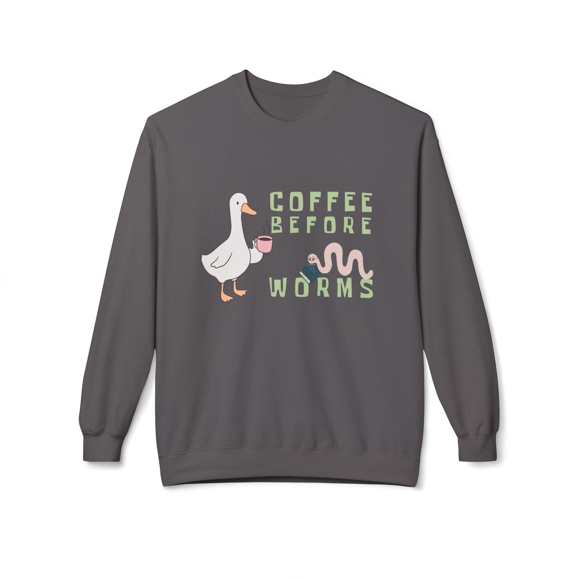 Gray sweatshirt with a graphic of a duck holding a coffee cup and text 'Coffee Before Worms' 
