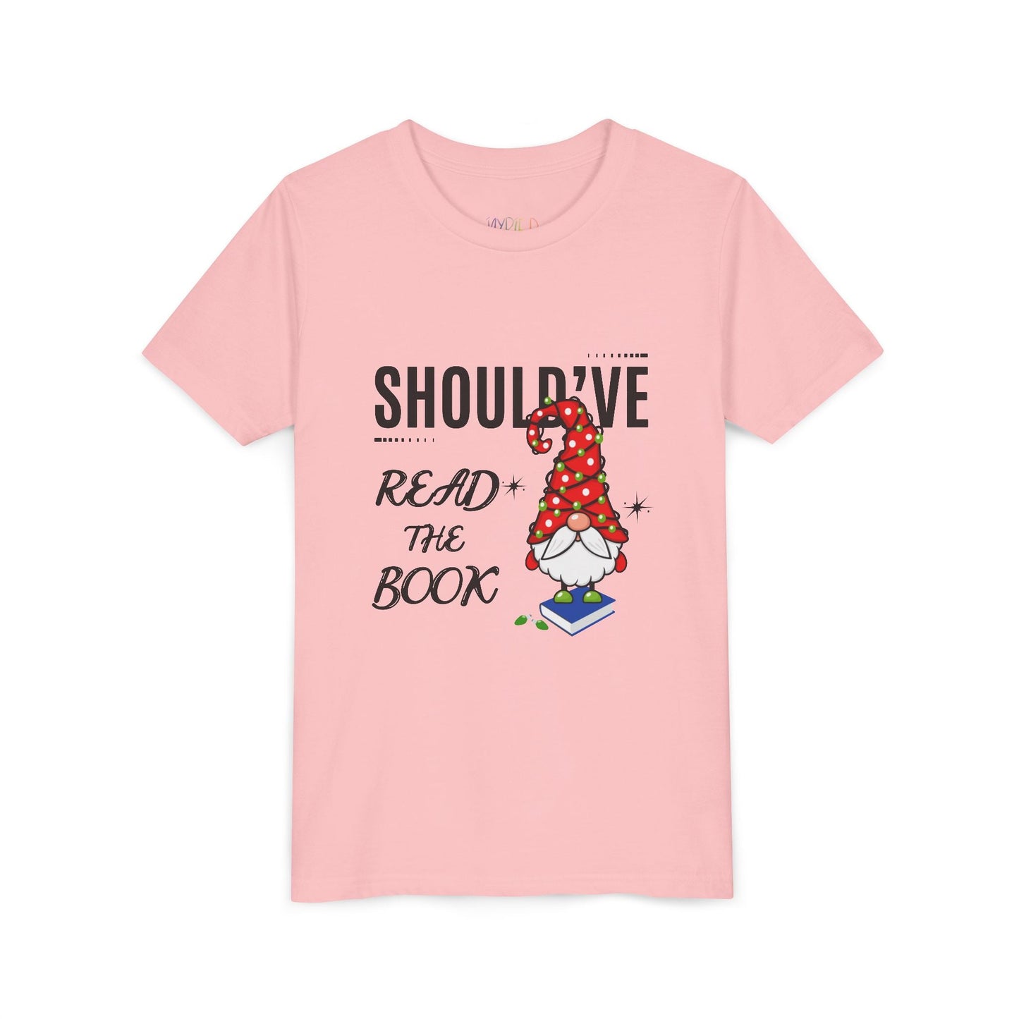 Youth Shouldâ€™ve Read the Book T-Shirt â€“ Holiday Gnome Design Printify