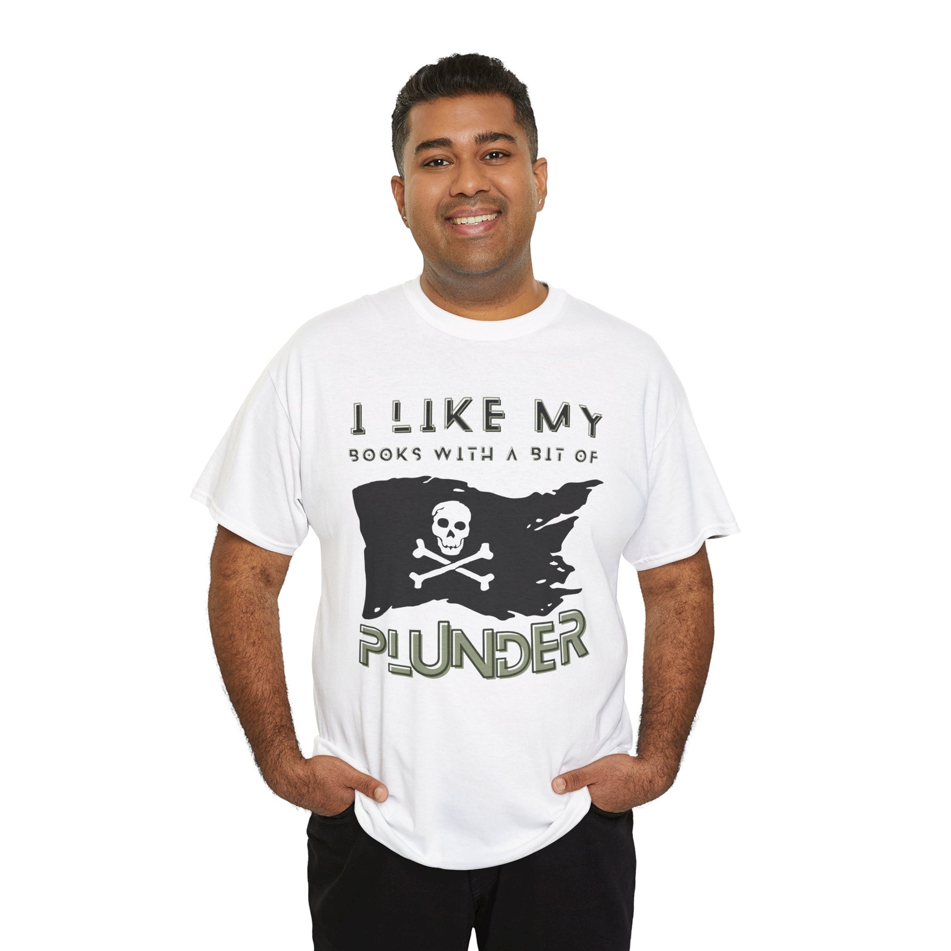 Man wearing a white t-shirt with a pirate flag design and text 'I Like My Books With A Bit Of Plunder'