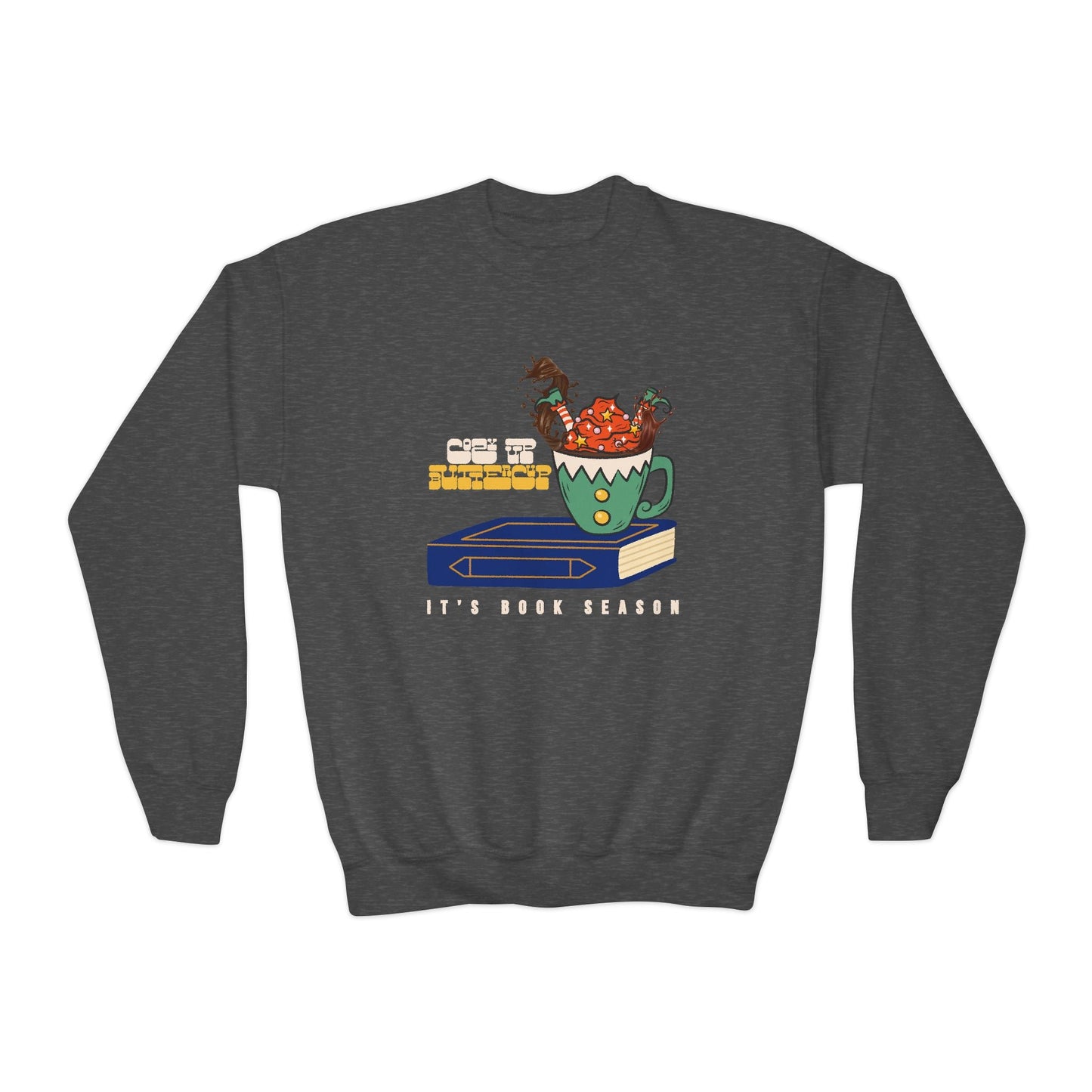 Youth Itâ€™s Book Season Sweatshirt â€“ Cozy Mug & Storytime Design Printify