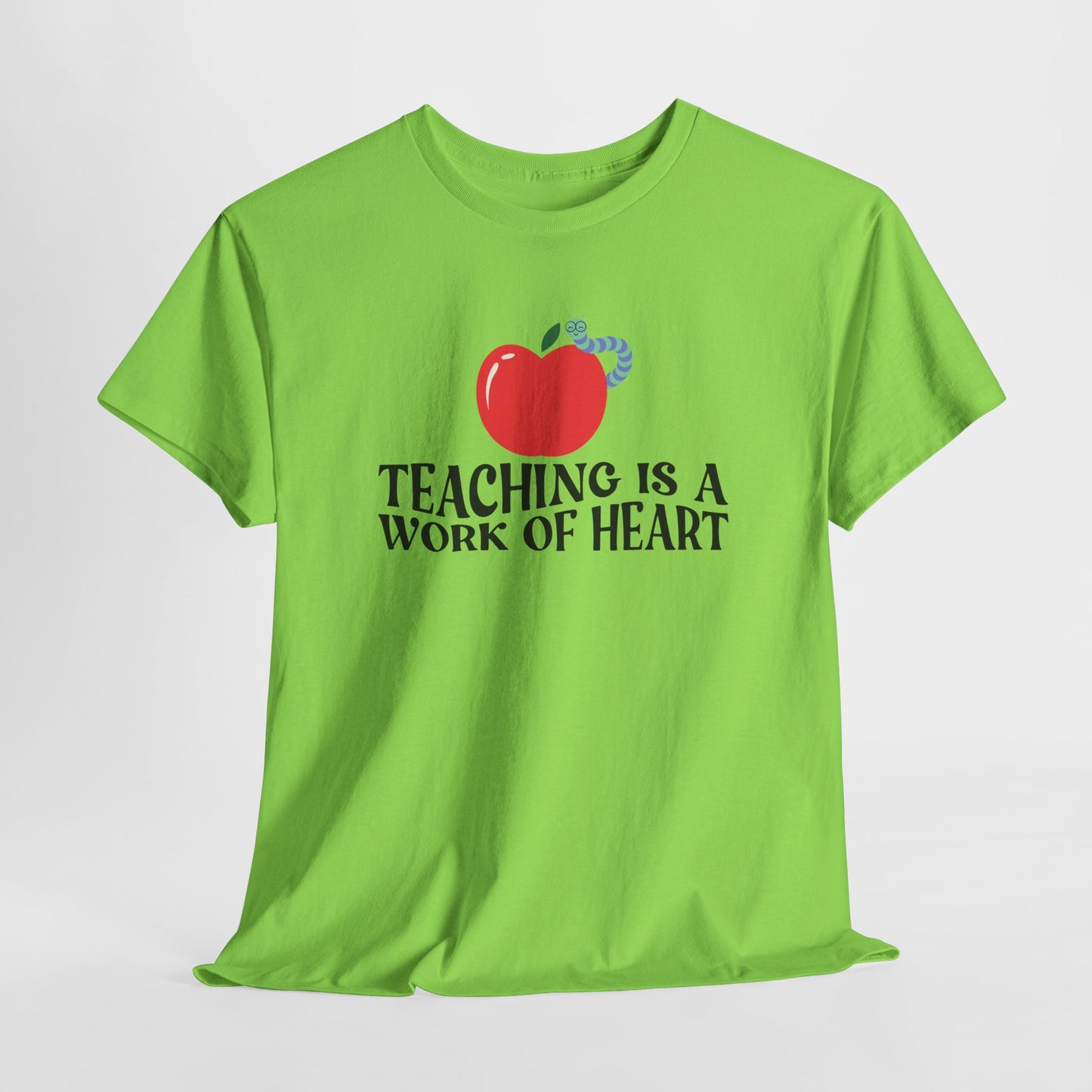 Teen/Adult Unisex Teaching Is a Work of Heart – Apple Tee for Teachers