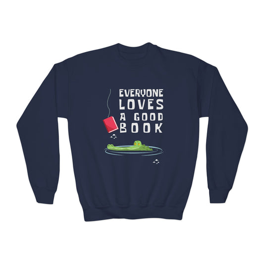 Youth Everyone Loves a Good Book Sweatshirt – Hooked on Reading!
