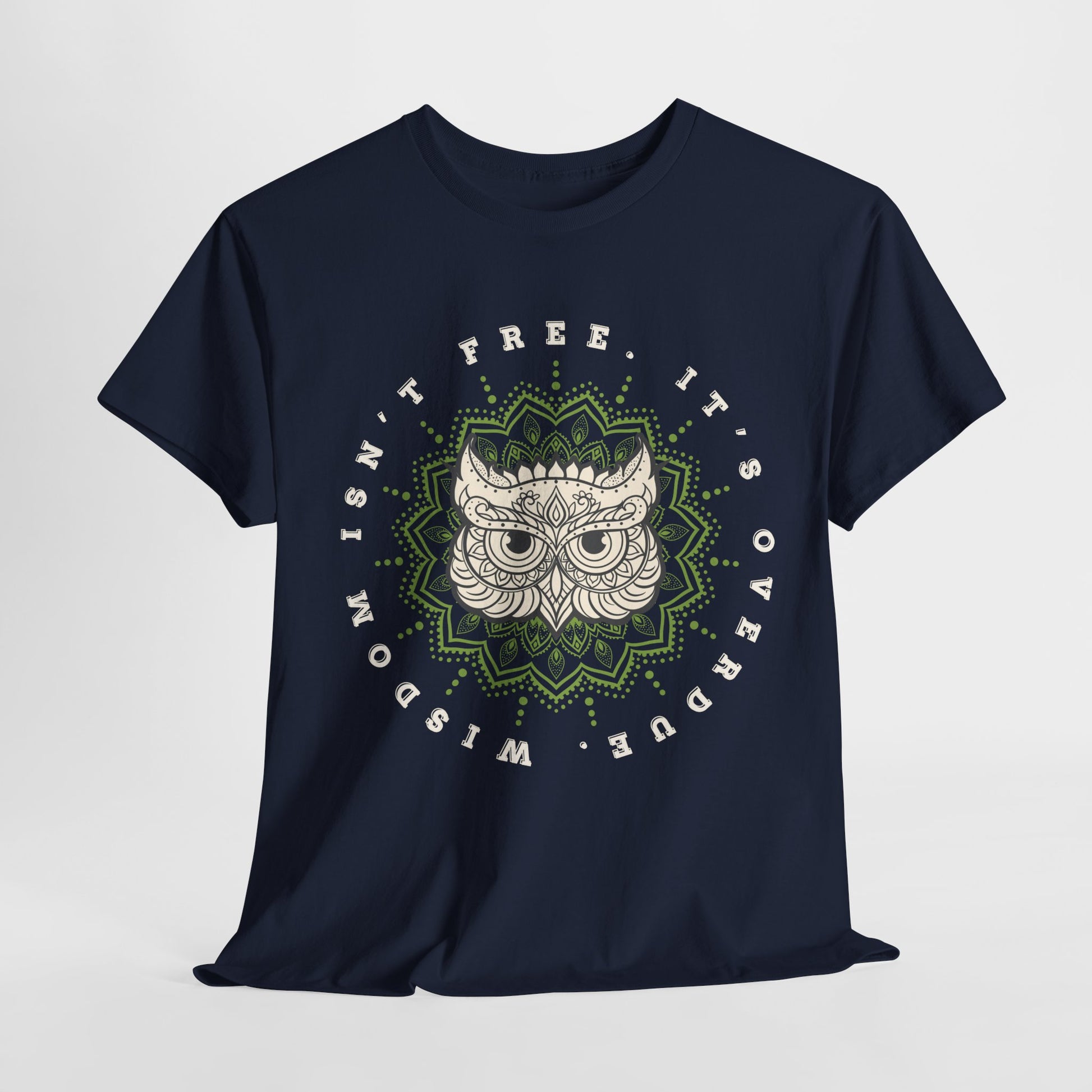 Navy blue t-shirt with an intricately detailed beige and green owl design encircled by text 'WISDOM ISN'T FREE IT'S OVERDUE'