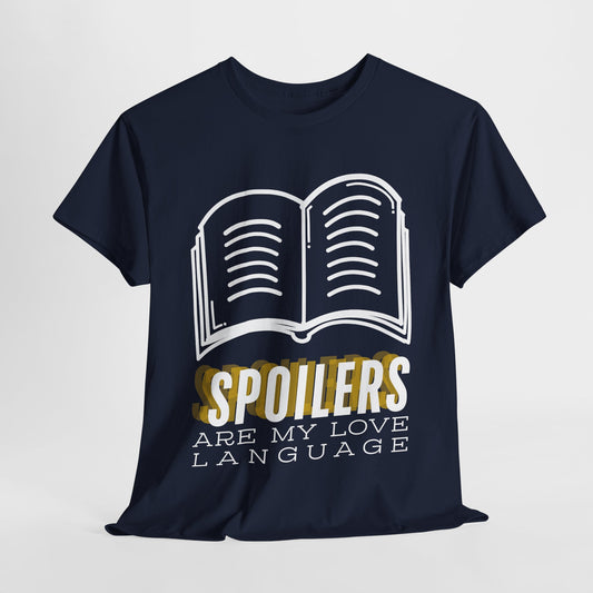 Teen/Adult Unisex Tee – Spoilers Are My Love Language