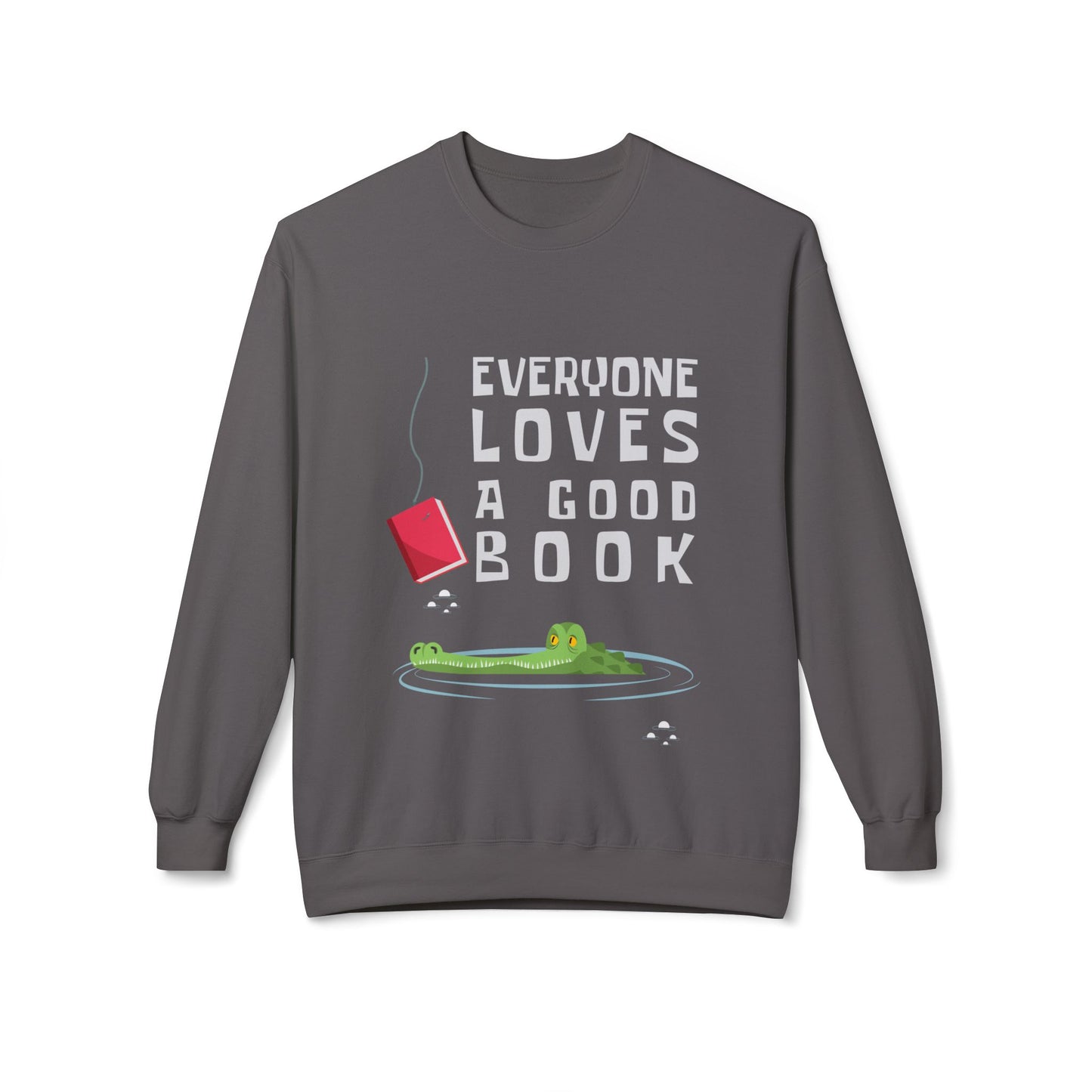 Gray sweatshirt with a book on a fishing hook, dangling in front of an alligator and text 'Everyone Loves a Good Book' 