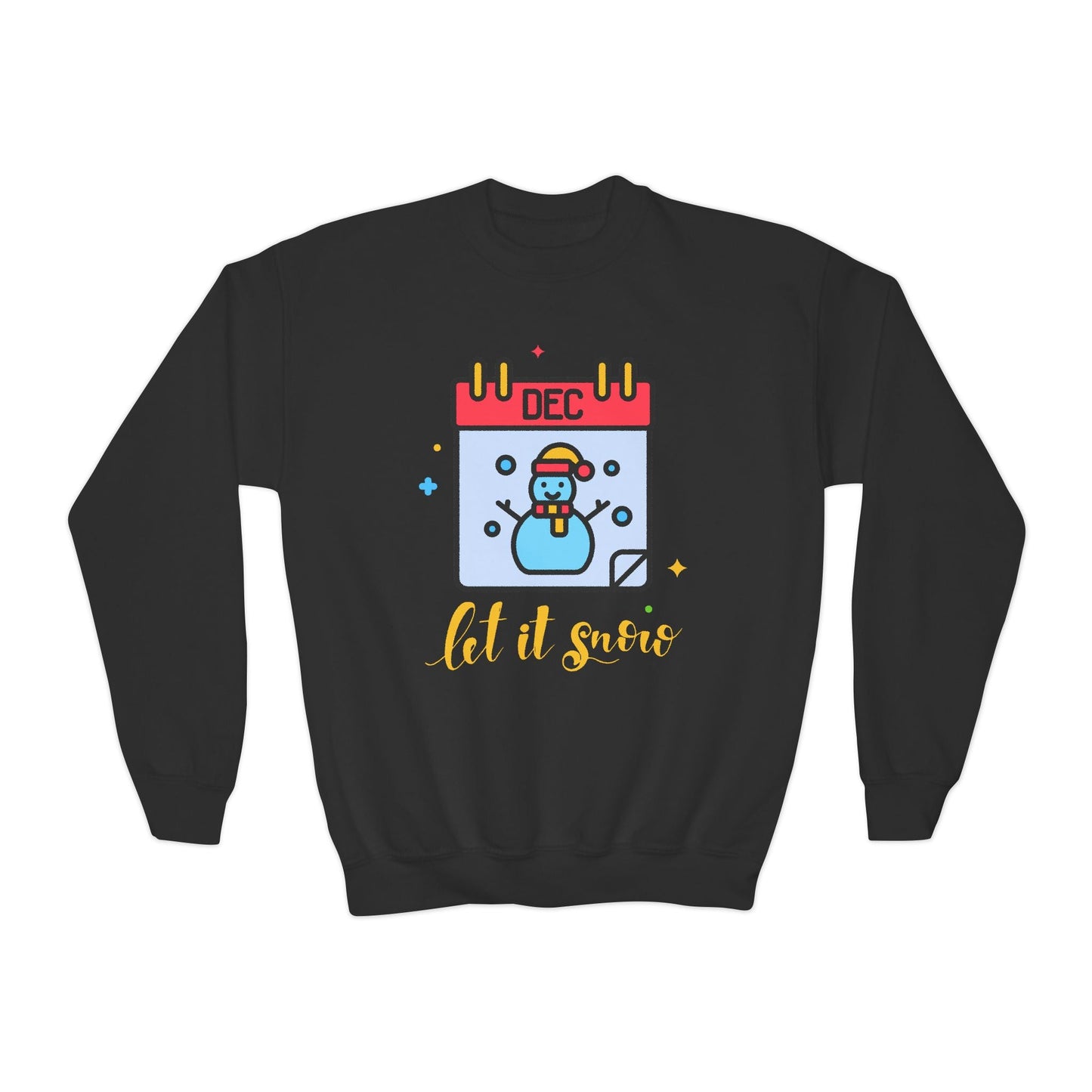 Youth Let It Snow Sweatshirt â€“ December Snowman Calendar Design Printify