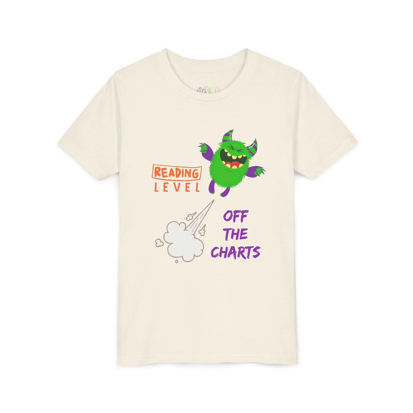 Beige t-shirt with a green monster blasting off and text 'Reading Level Off The Charts'