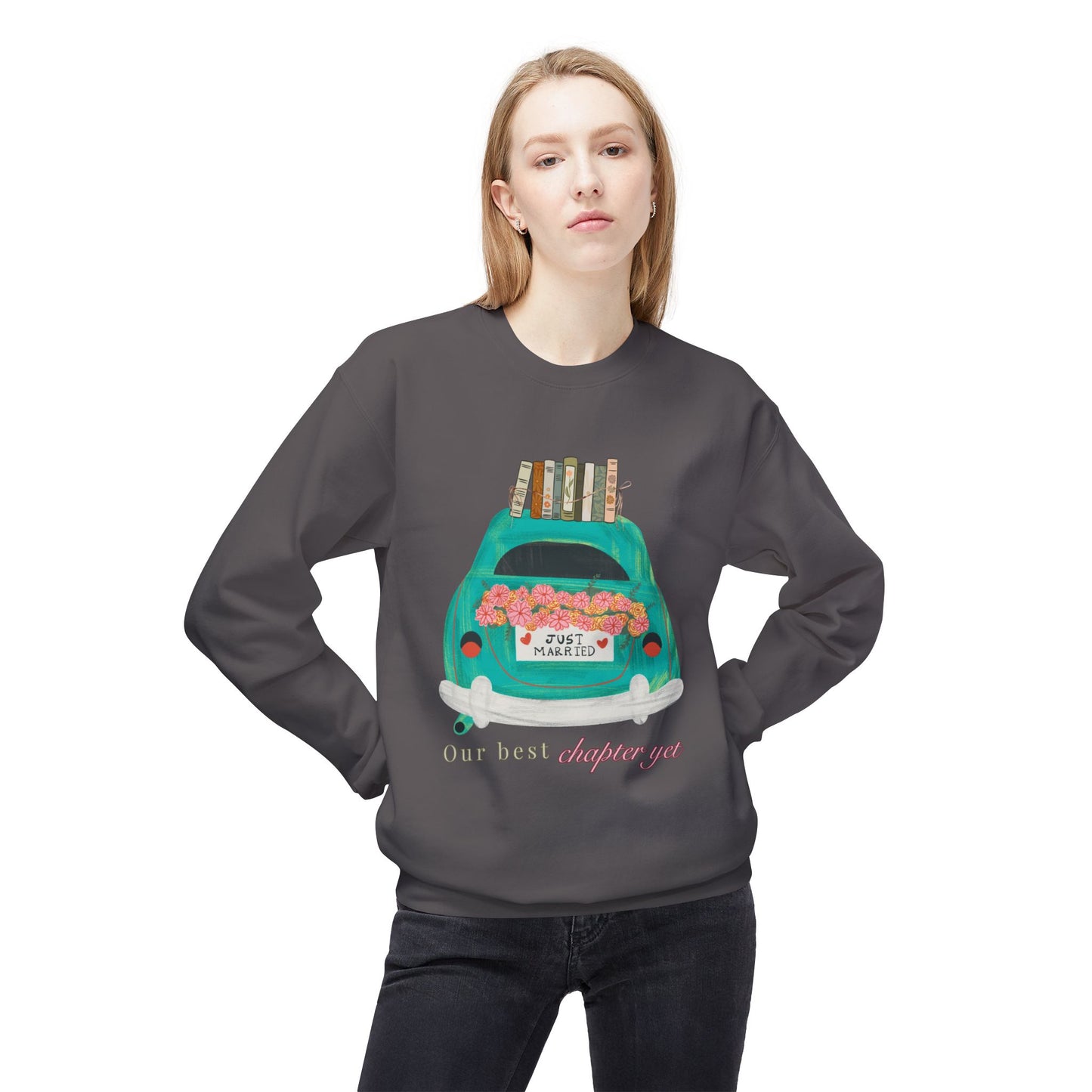 Teen/Adult Unisex Our Best Chapter Yet Sweatshirt, Just Married Book Lover Design