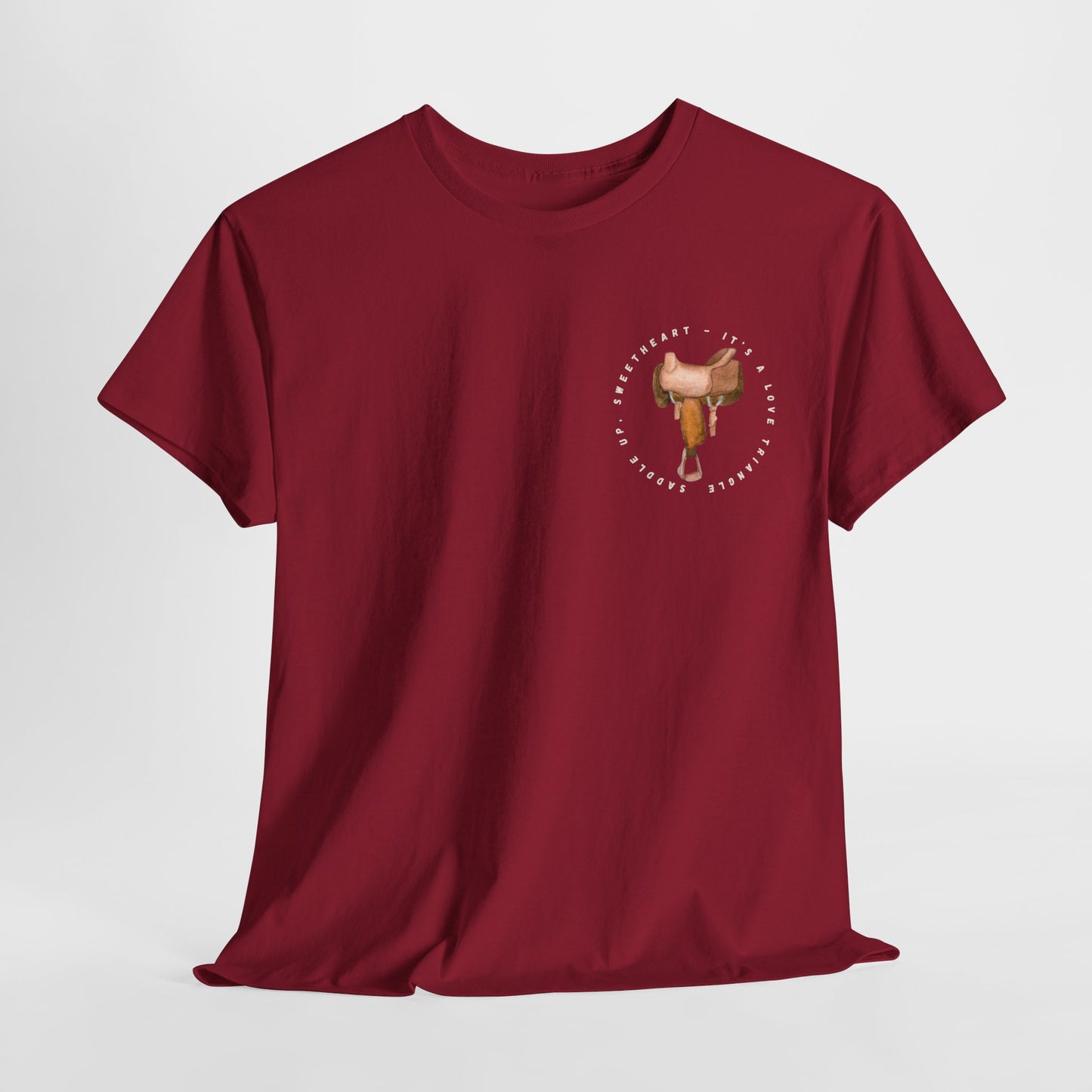 Teen/Adult Unisex Tee – It’s a Love Triangle, Saddle Up Sweetheart (Little Edition)