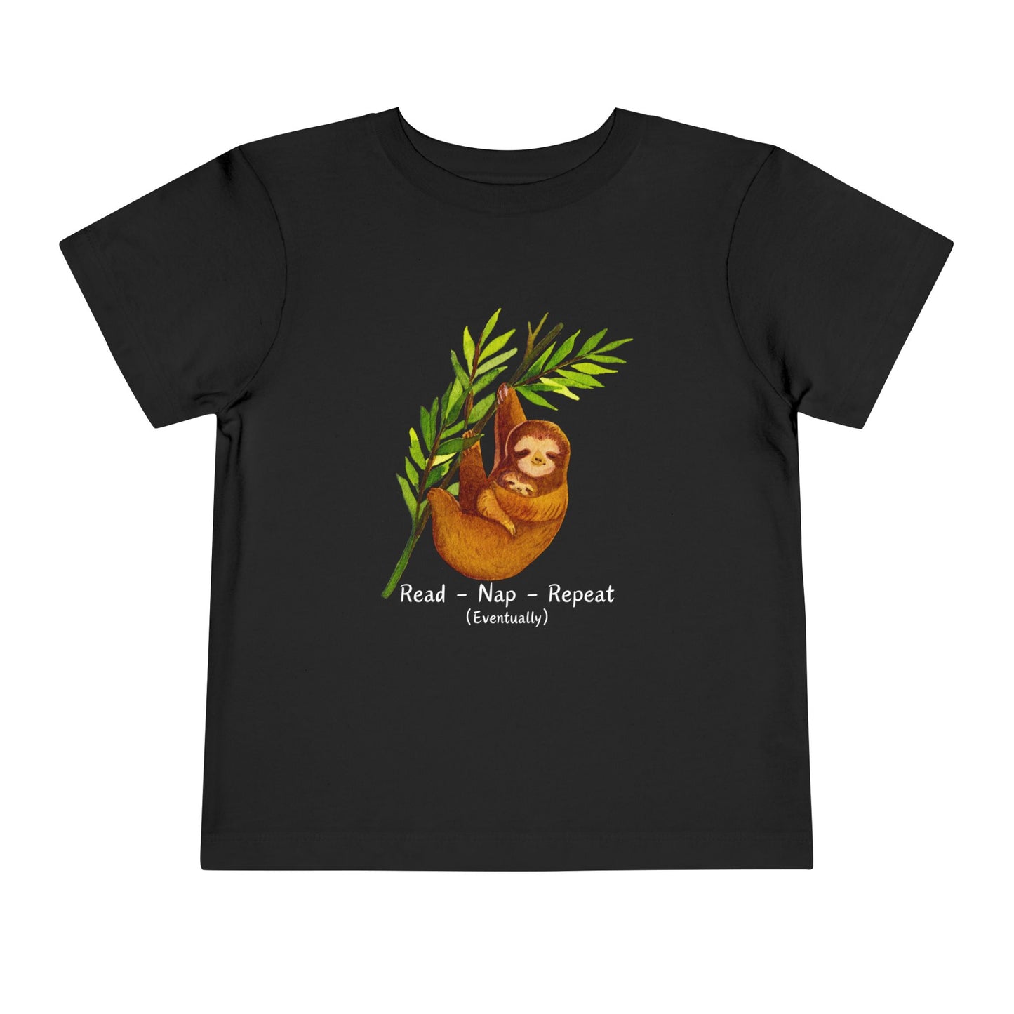 Black toddler t-shirt with a mama and baby sloth, and text 'Read - Nap - Repeat (Eventually)' 