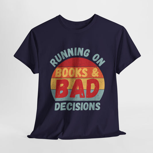 Teen/Adult Unisex Running on Books & Bad Decisions Tee – Funny Retro Reader Shirt for Book Addicts (Curve Edition)
