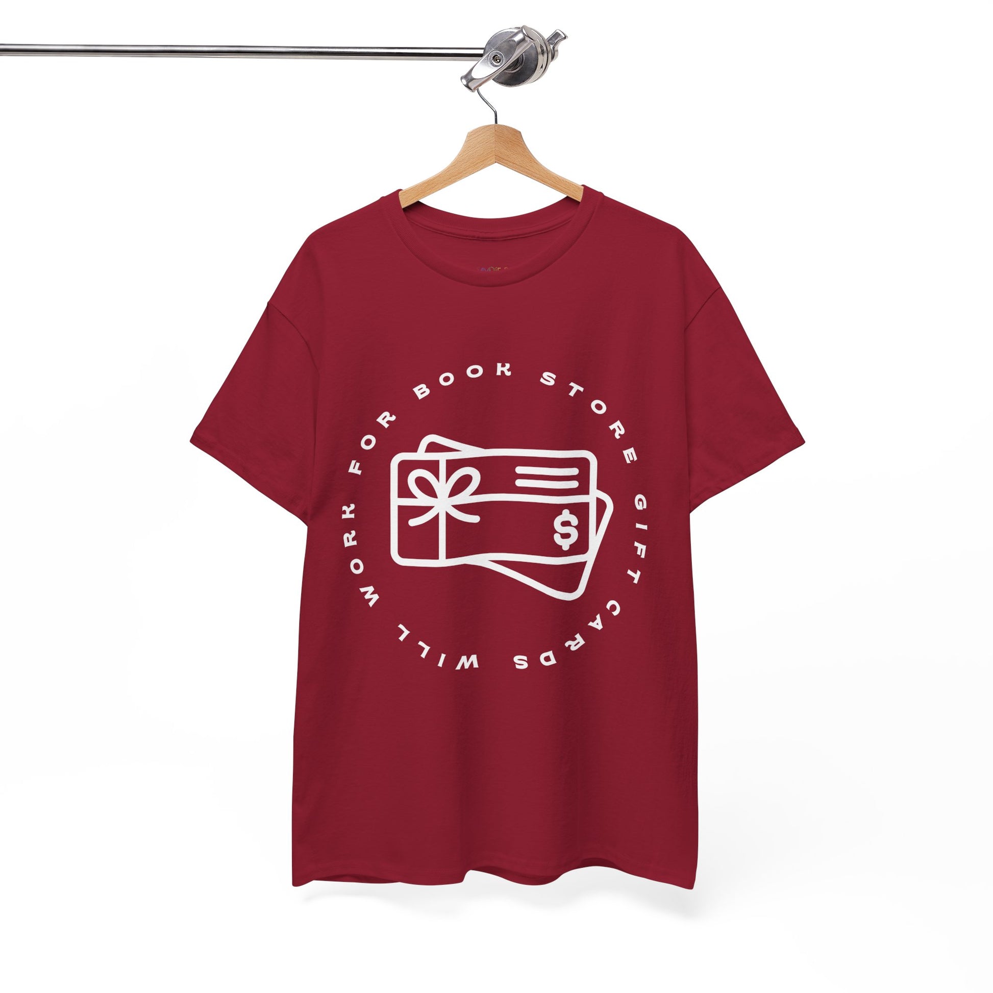 Red t-shirt with a gift cards circled by text 'will work for book store gift cards' 