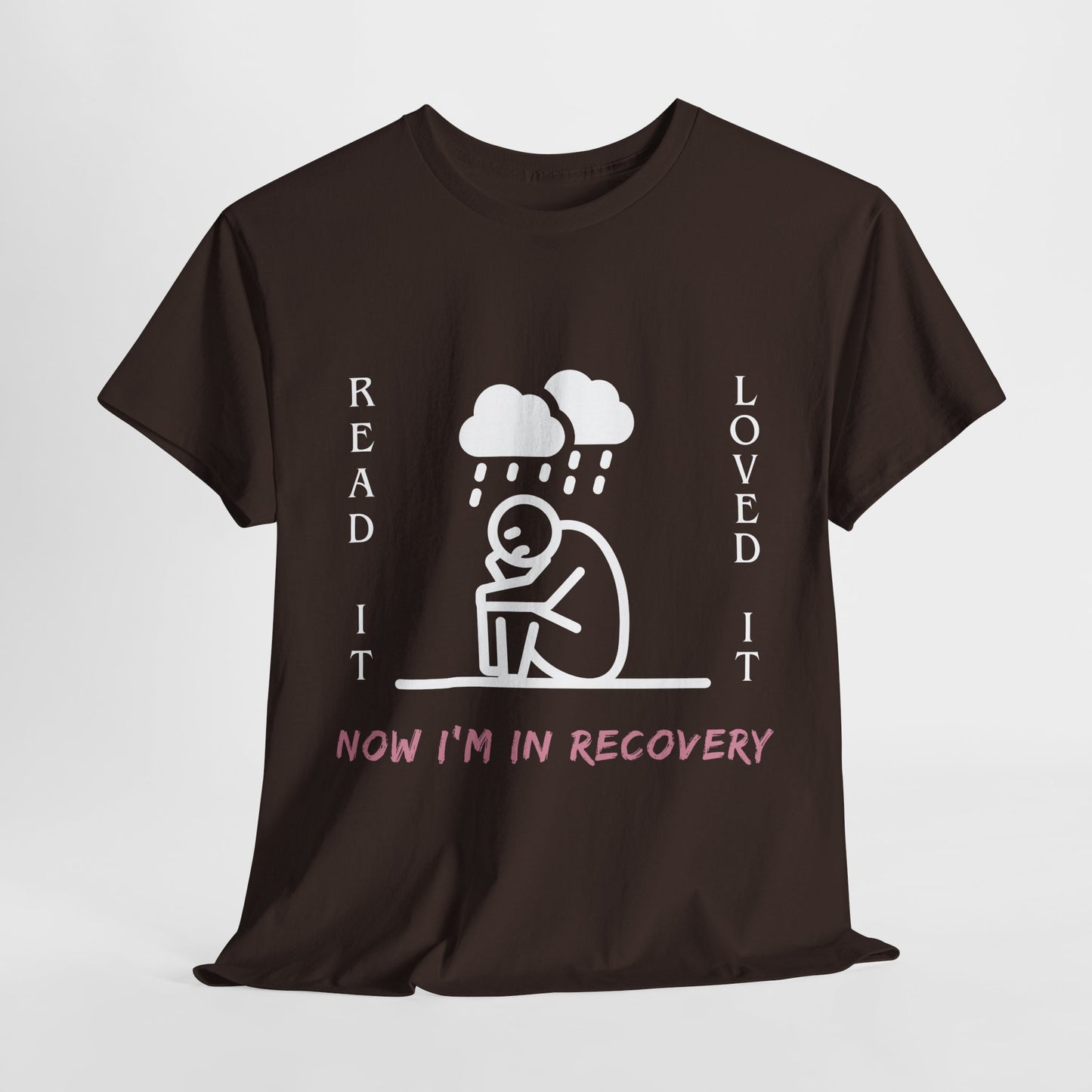 Teen/Adult Unisex Tee – Read It, Loved It, Now I’m in Recovery (Emotional Book Hangover Shirt)