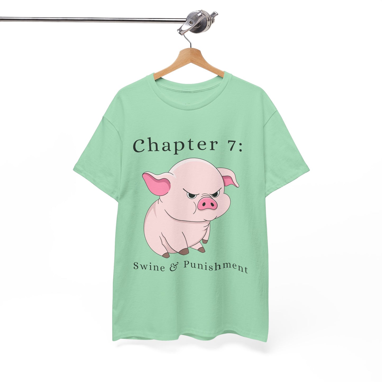 Green t-shirt with an angry cartoon pig and text 'Chapter 7: Swine & Punishment'