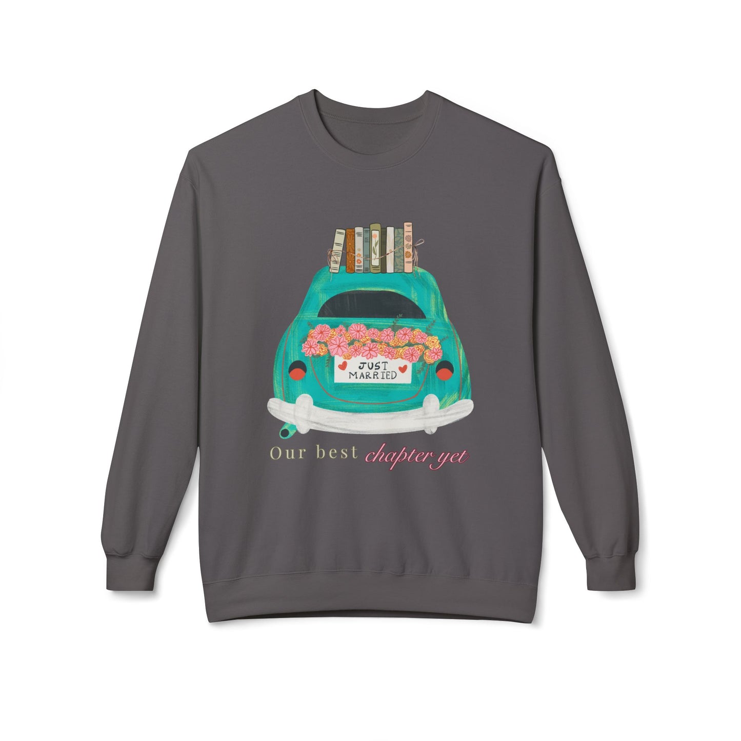 Teen/Adult Unisex Our Best Chapter Yet Sweatshirt, Just Married Book Lover Design