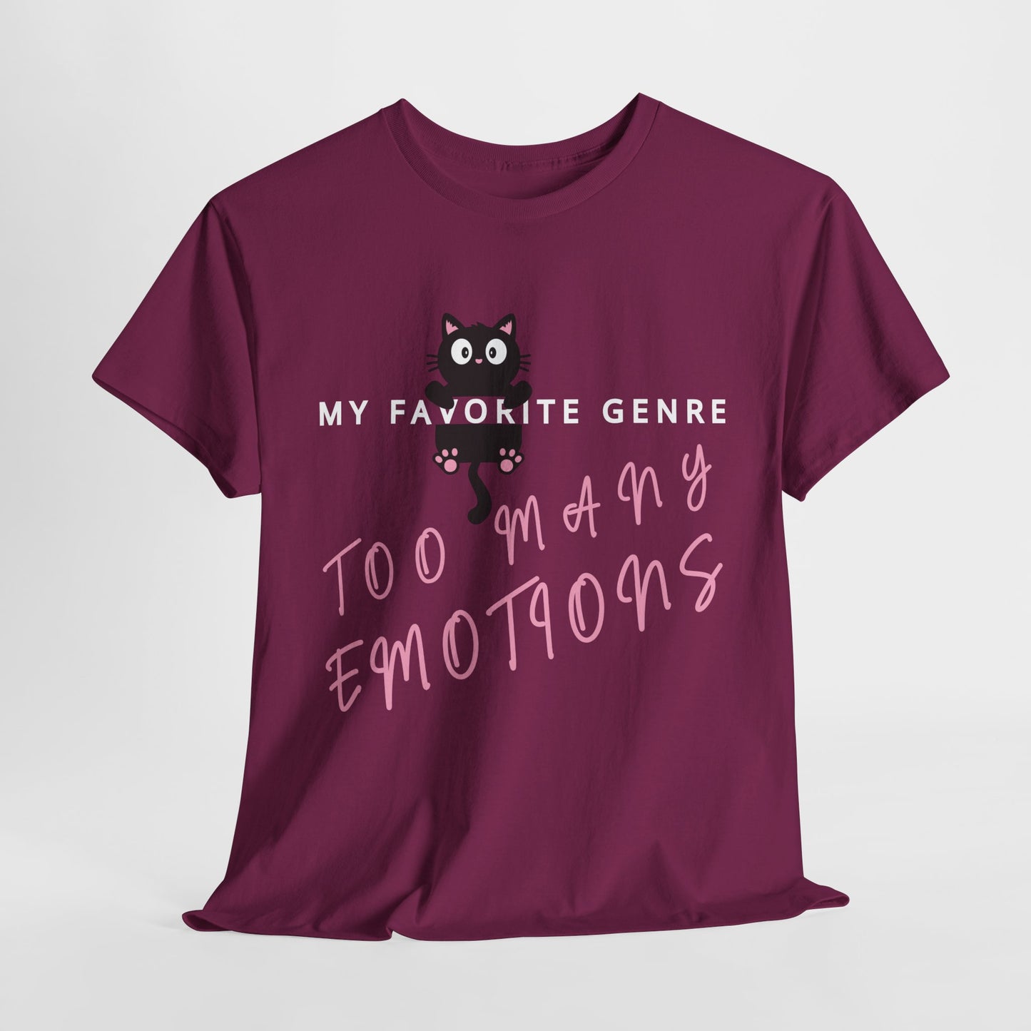 Teen/Adult Unisex Tee – My Favorite Genre: Too Many Emotions