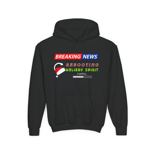 Black hoodie with text 'BREAKING NEWS, Rebooting Holiday Spirit" and a loading graphic at the bottom