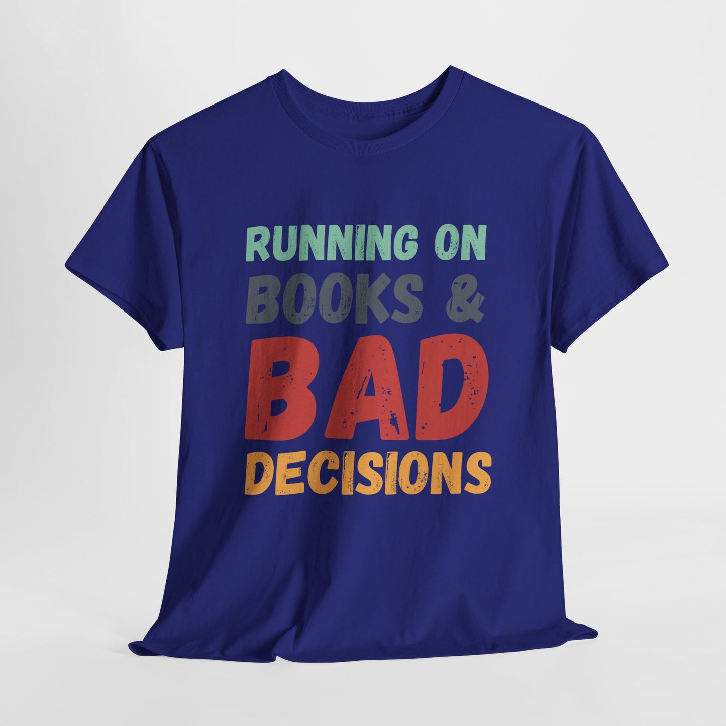 Teen/Adult Unisex Running on Books & Bad Decisions Tee – Funny Retro Reader Shirt for Book Addicts