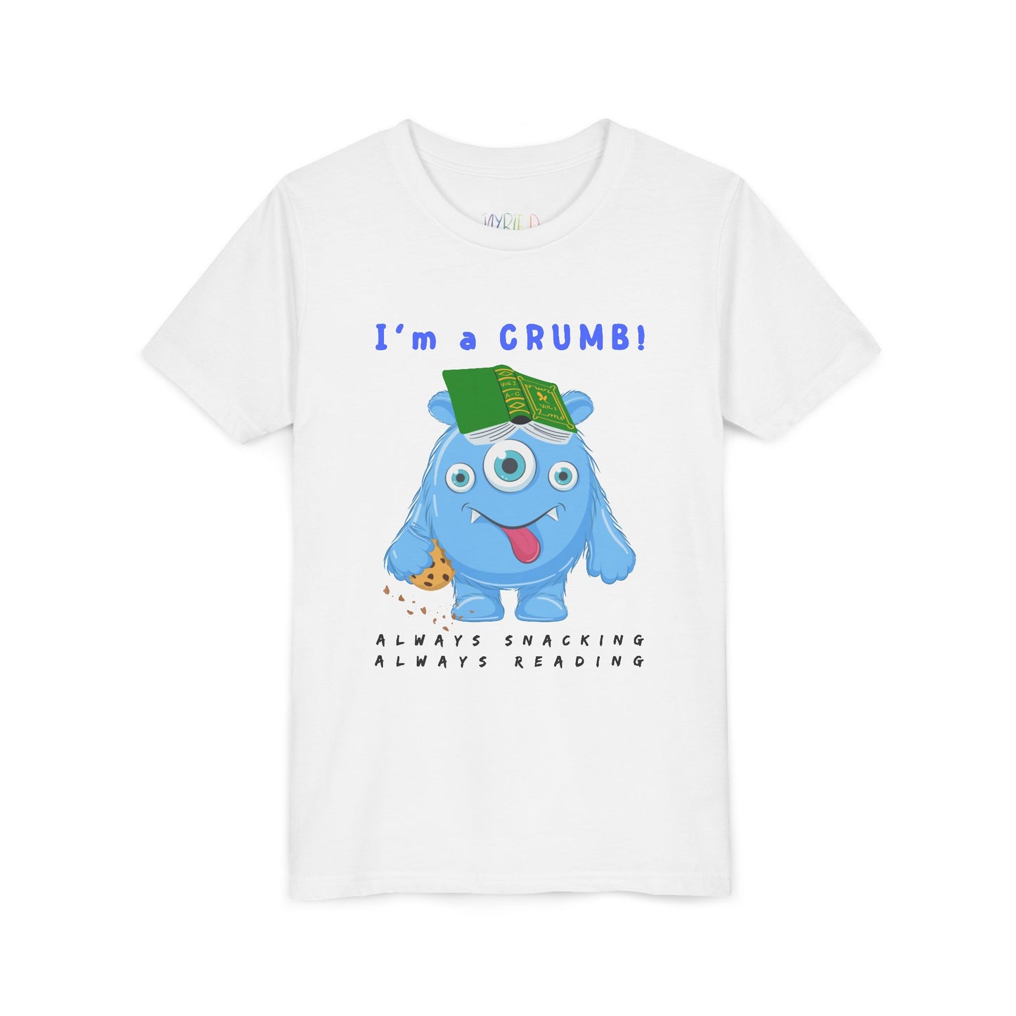 White t-shirt with a cartoon blue monster holding a book and text 'I'm a CRUMB!'