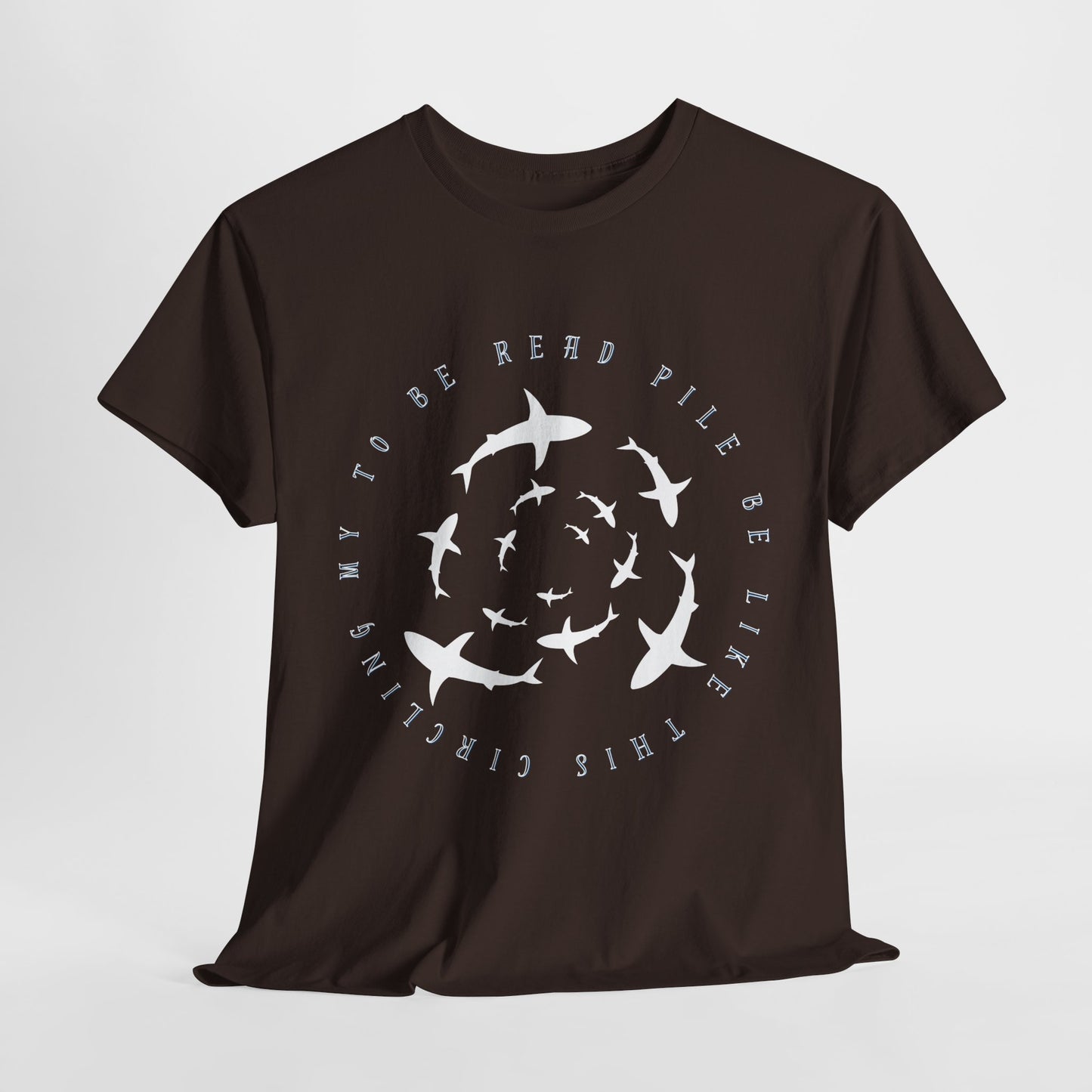 Teen/Adult Unisex Circling Sharks TBR Tee – Funny To-Be-Read Pile Reader Shirt