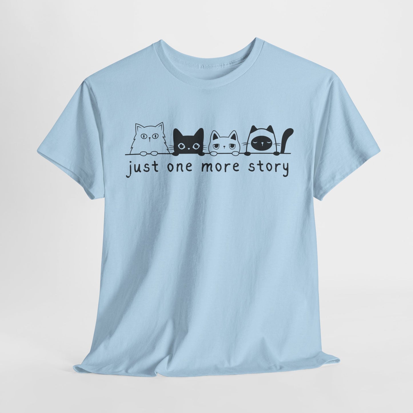 Teen/Adult Unisex Just One More Story Tee – Feline Readers Unite