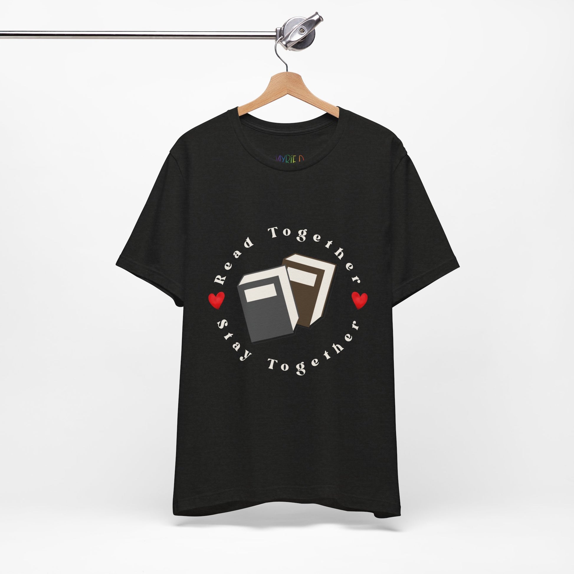Black t-shirt with two books circled by hearts and text 'Read Together. Stay Together.' 