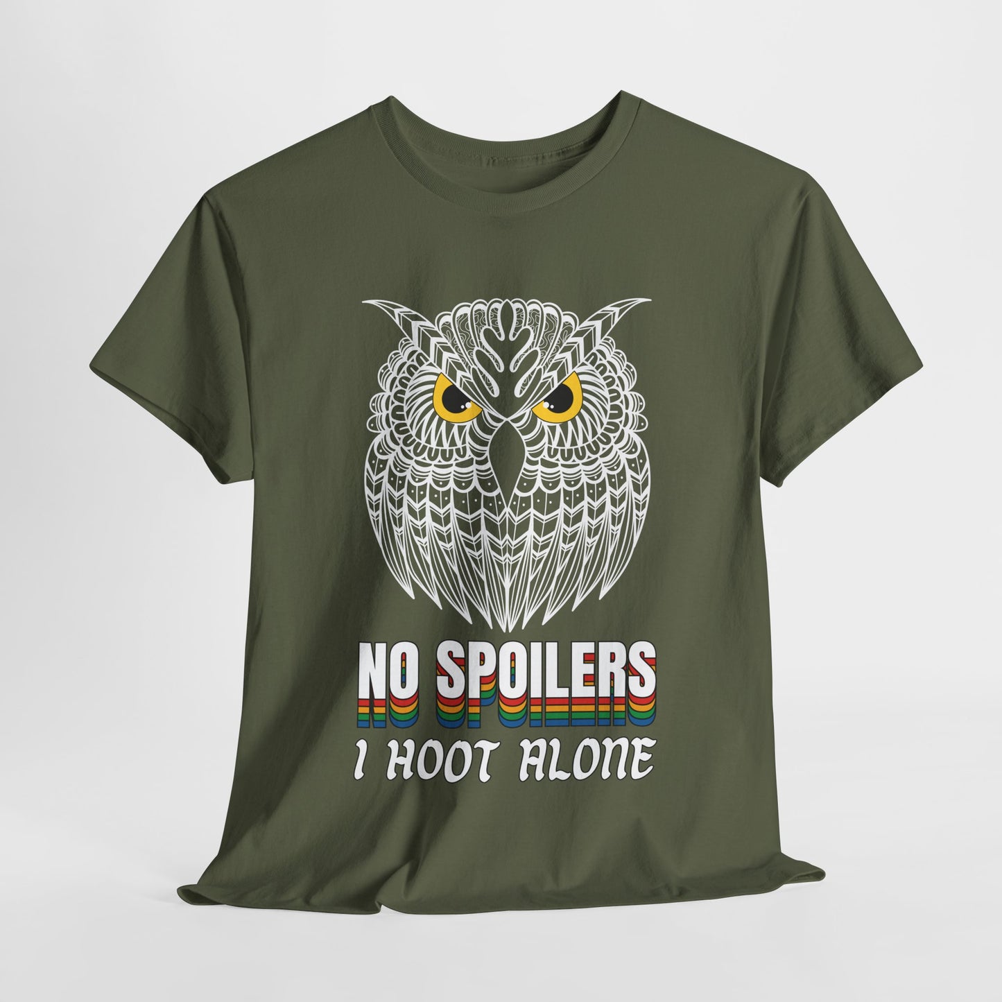 Teen/Adult Unisex – No Spoilers Tee – I Hoot Alone Retro Owl Shirt