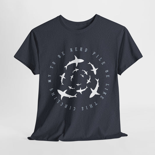 Teen/Adult Unisex Circling Sharks TBR Tee – Funny To-Be-Read Pile Reader Shirt
