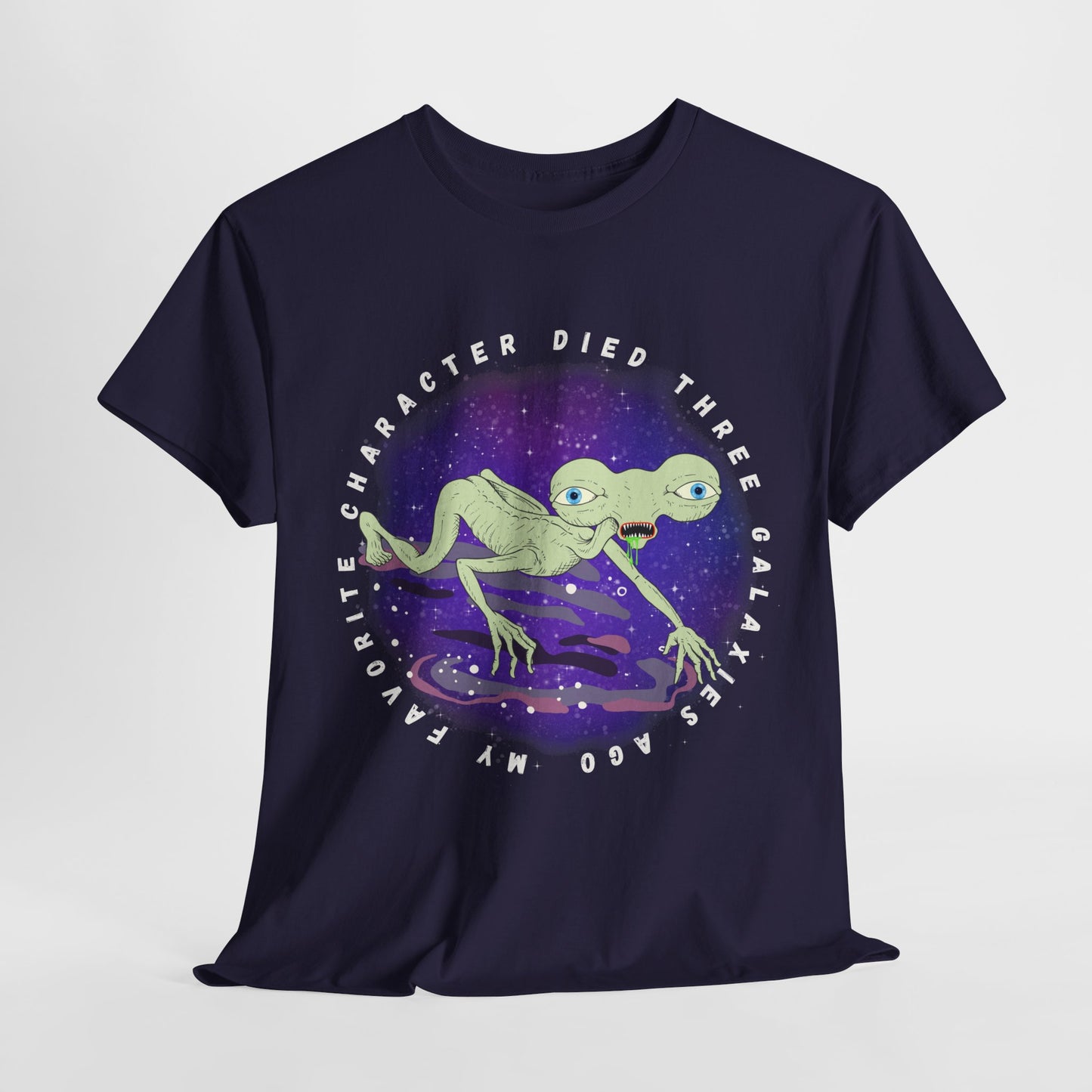 Teen/Adult Unisex “My Favorite Character Died Three Galaxies Ago” Tee – Sci-Fi Grief Club Attire
