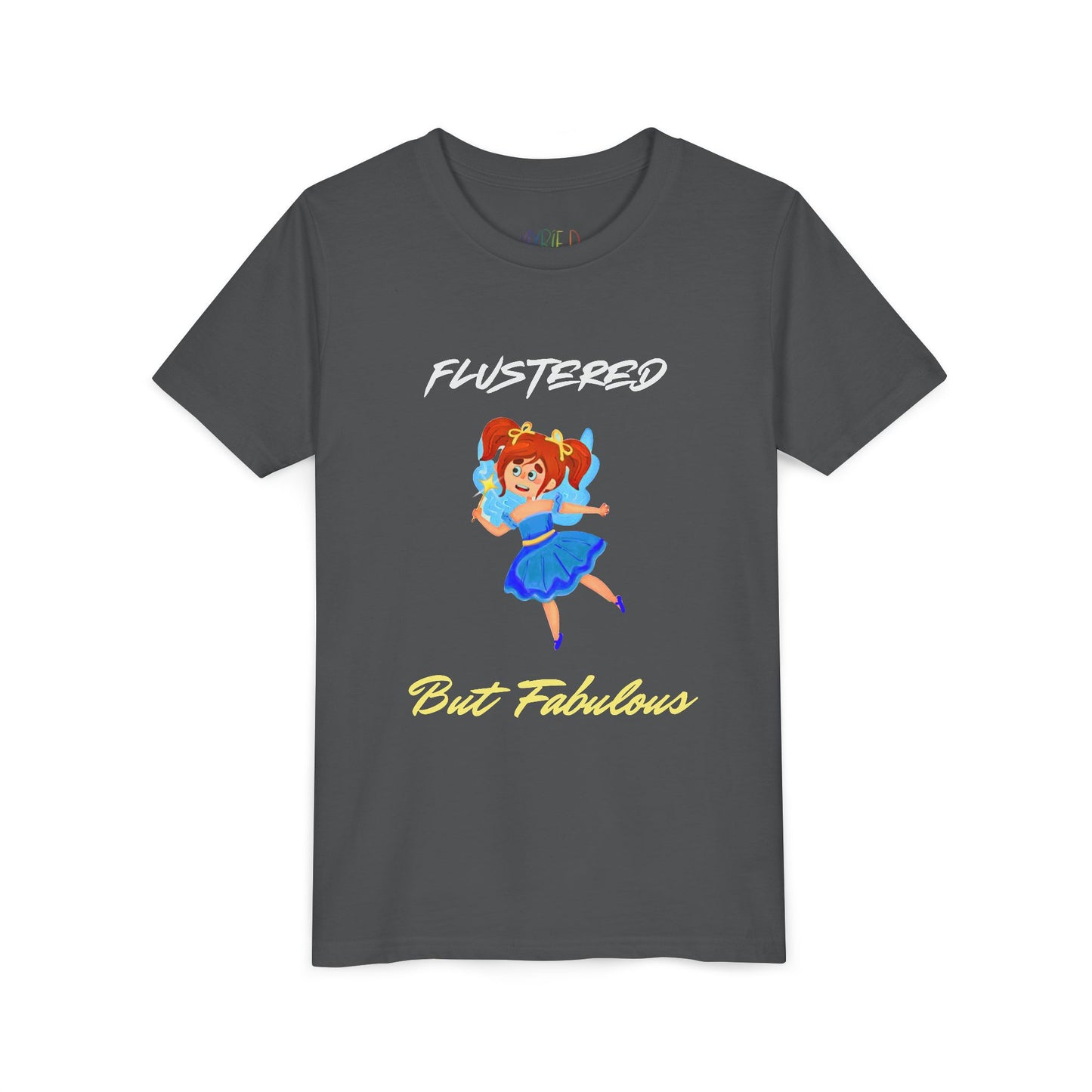 Youth Flustered But Fabulous Tee – Confidence Meets Chaos in Style