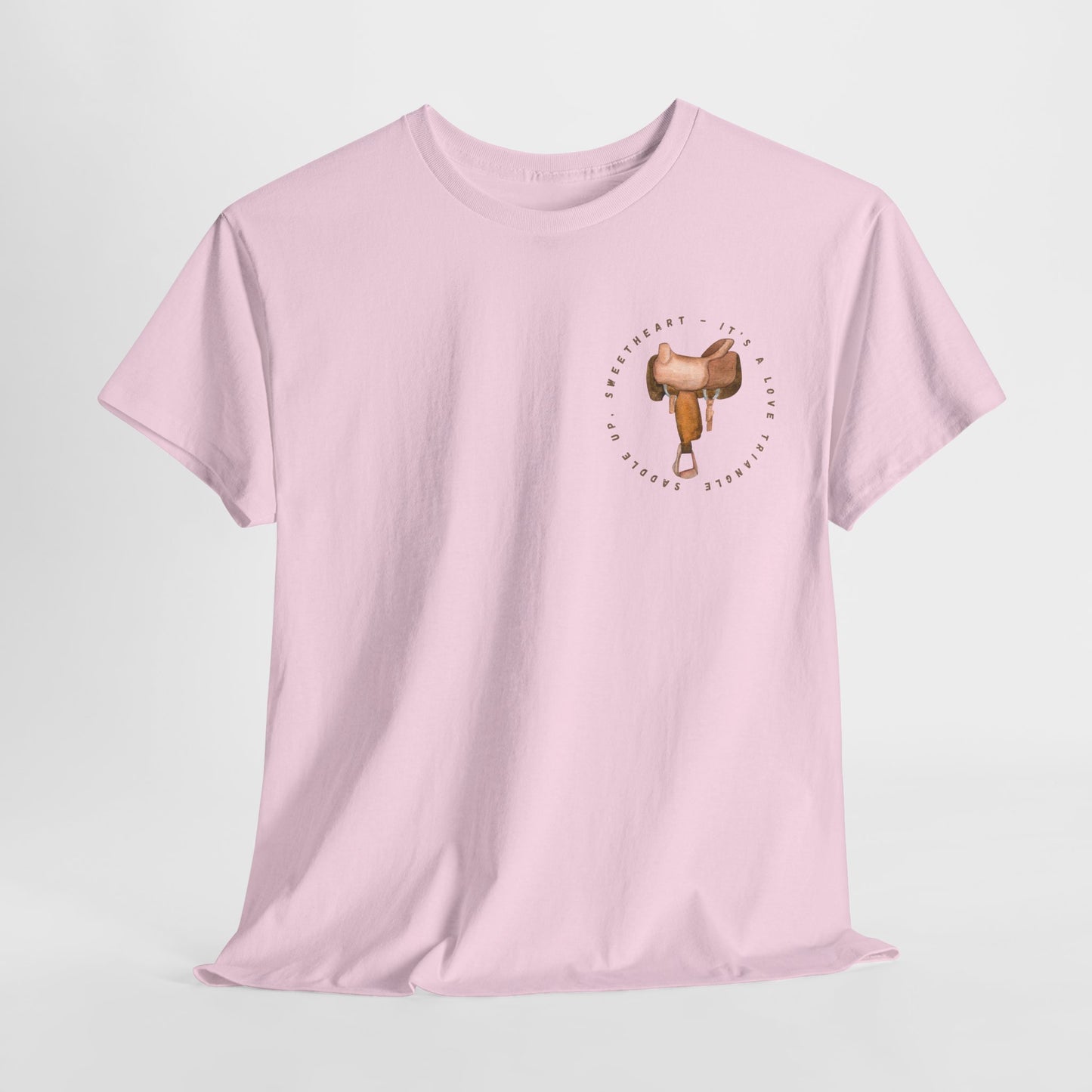 Teen/Adult Unisex Tee – It’s a Love Triangle, Saddle Up Sweetheart (Little Edition)