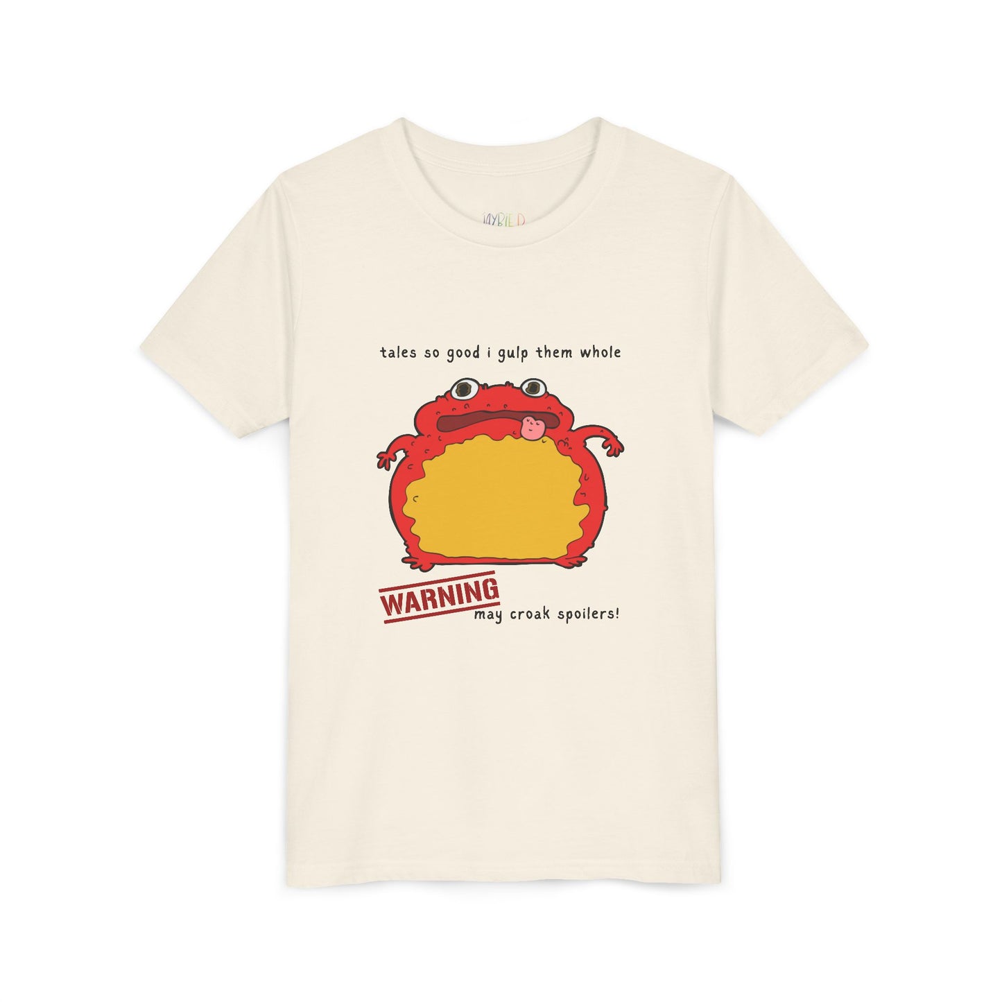 Beige t-shirt with a toad and text 'tales so good I gulp them whole' and a warning 'may croak spoilers'