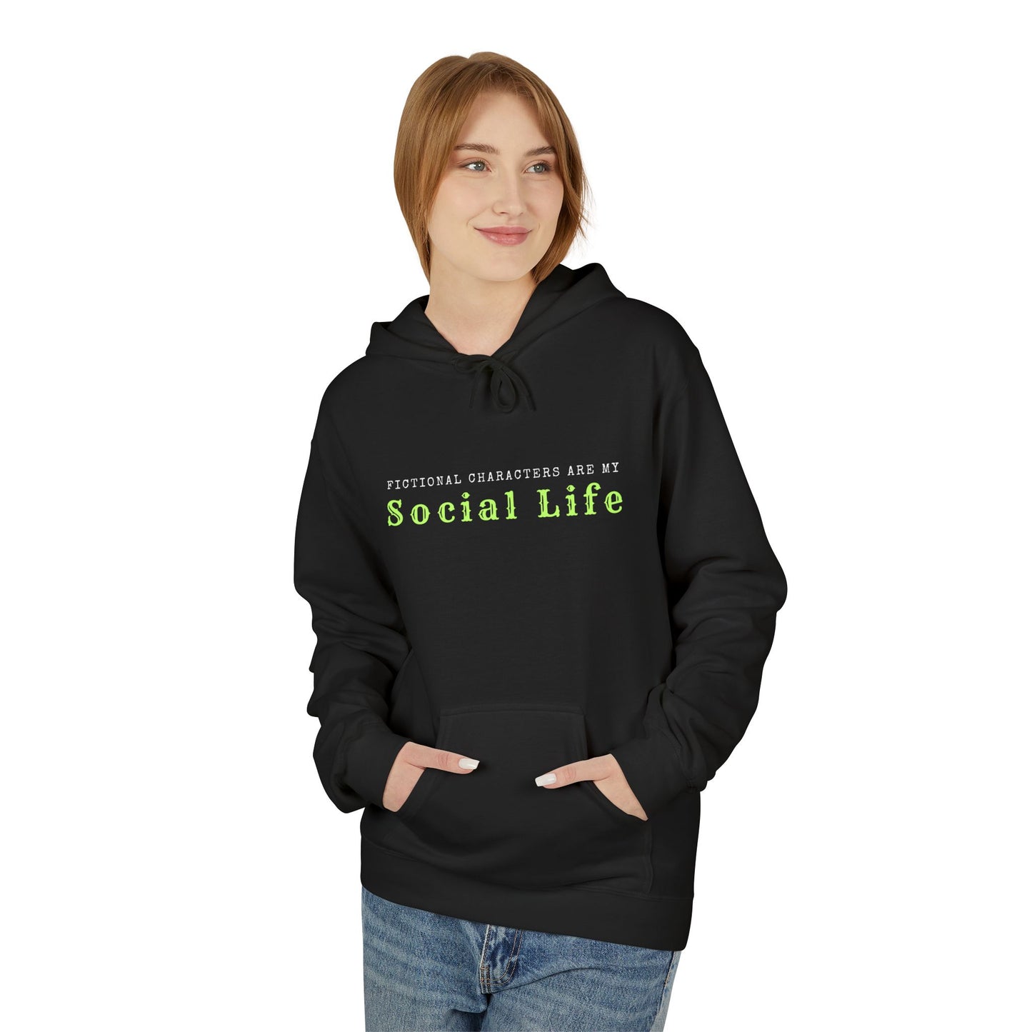 Teen/Adult Unisex Fictional Characters Are My Social Life Hoodie