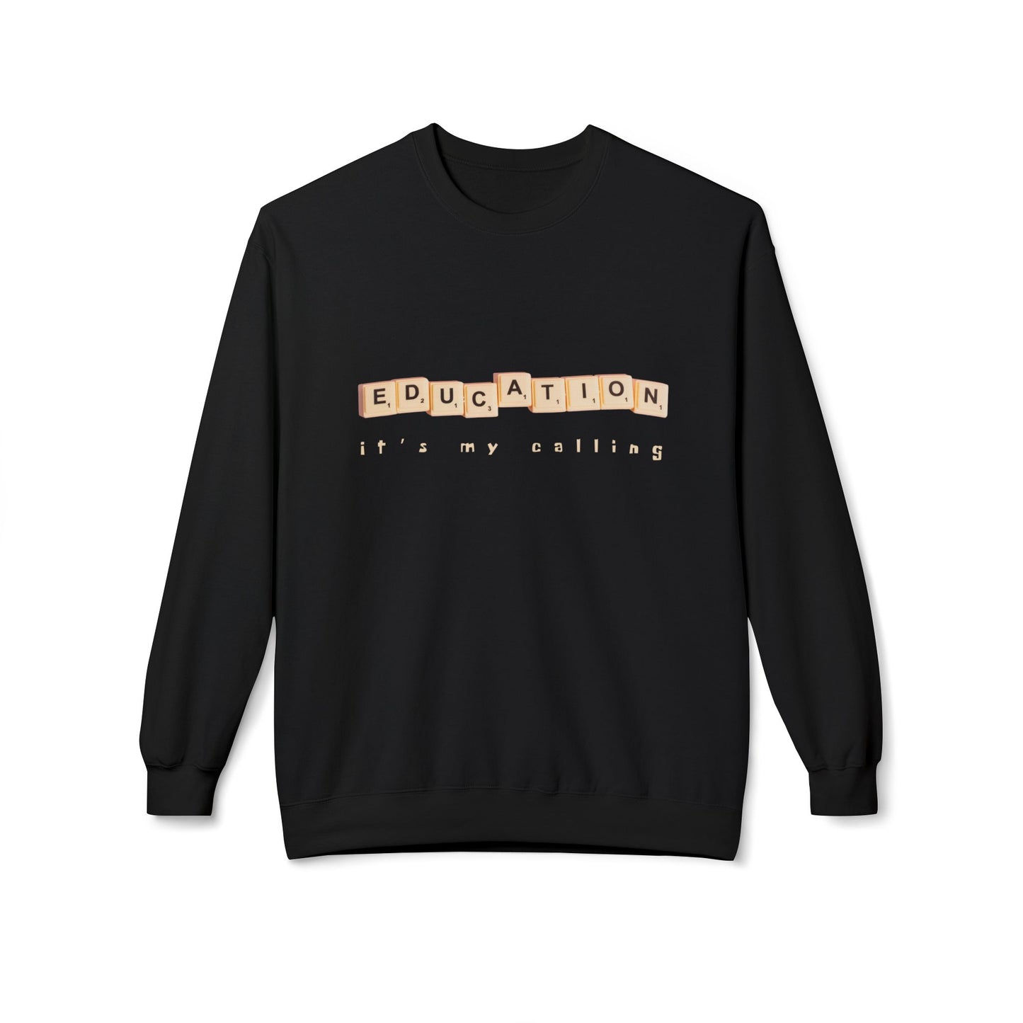 Teen/Adult Unisex Education It’s My Calling Sweatshirt, Inspirational Teacher and Mentor Design