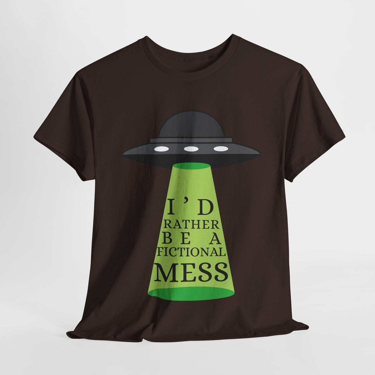 Teen/Adult Unisex Tee – I’d Rather Be a Fictional Mess (Beam Me Up Edition)