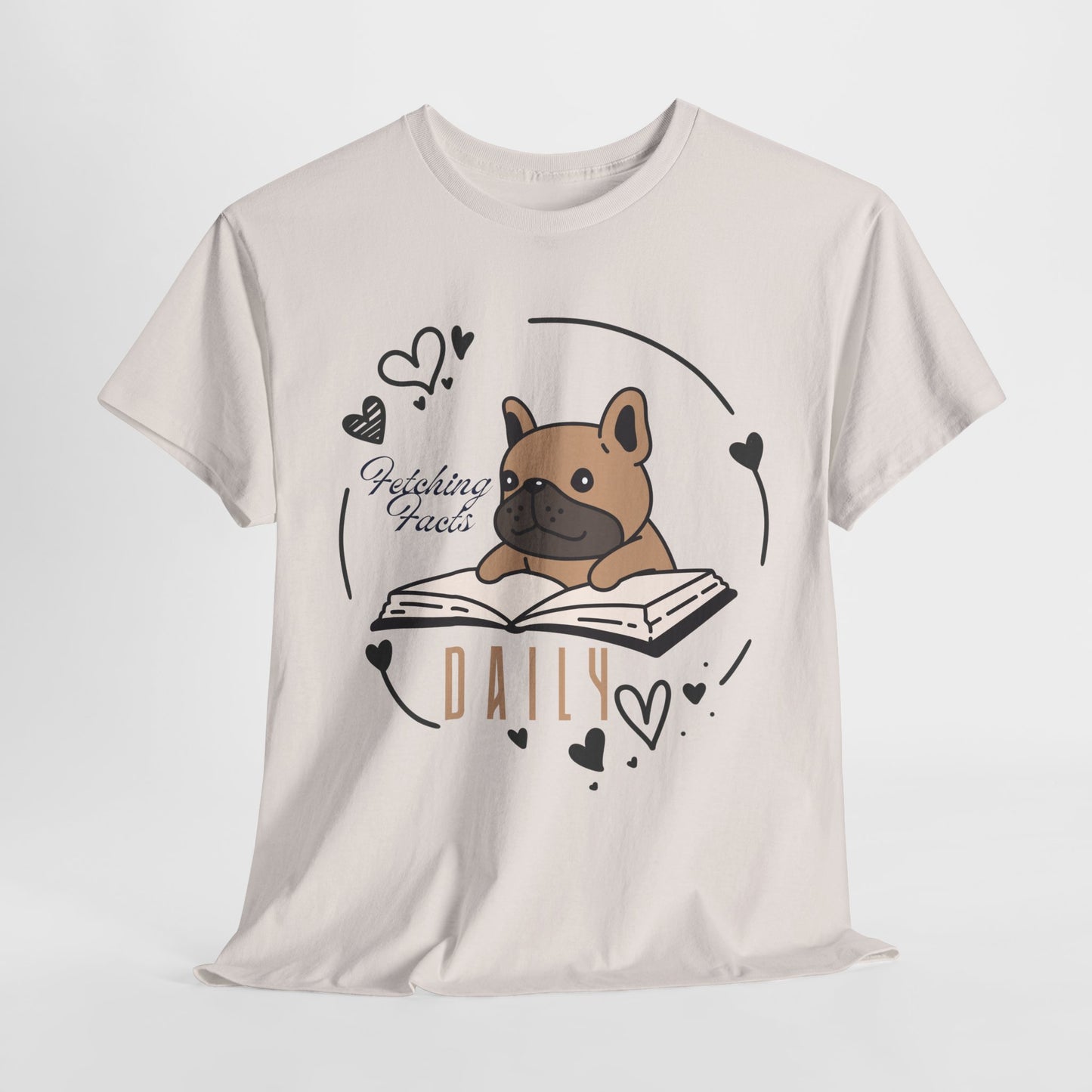 Teen/Adult Unisex “Fetching Facts Daily” Frenchie Book Tee