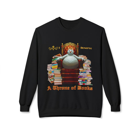 Black sweatshirt with a graphic of a snowman sitting on a big throne, surrounded by stacks of books and text 'I Deserve A Throne of Books' 