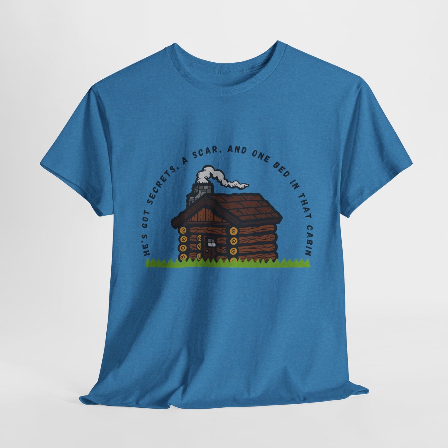 Teen/Adult Unisex Tee – He’s Got Secrets, a Scar, and One Bed in That Cabin