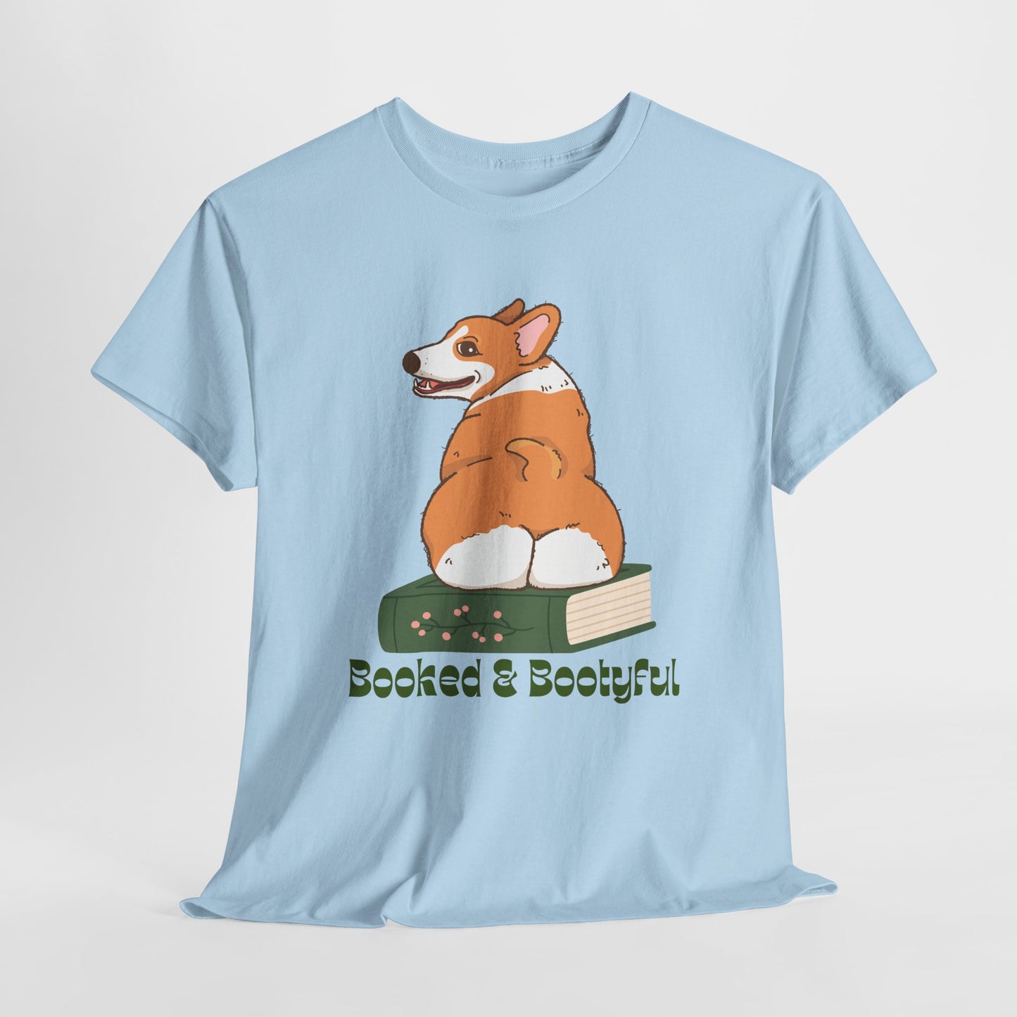 Teen/Adult Unisex Booked & Bootyful Tee – Sassy, Smart, and Sitting Pretty