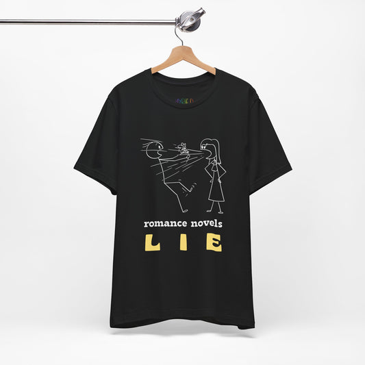 Black t-shirt with a stick figure couple, the woman is yelling at the man holding flowers and text says 'Romance Novels Lie'