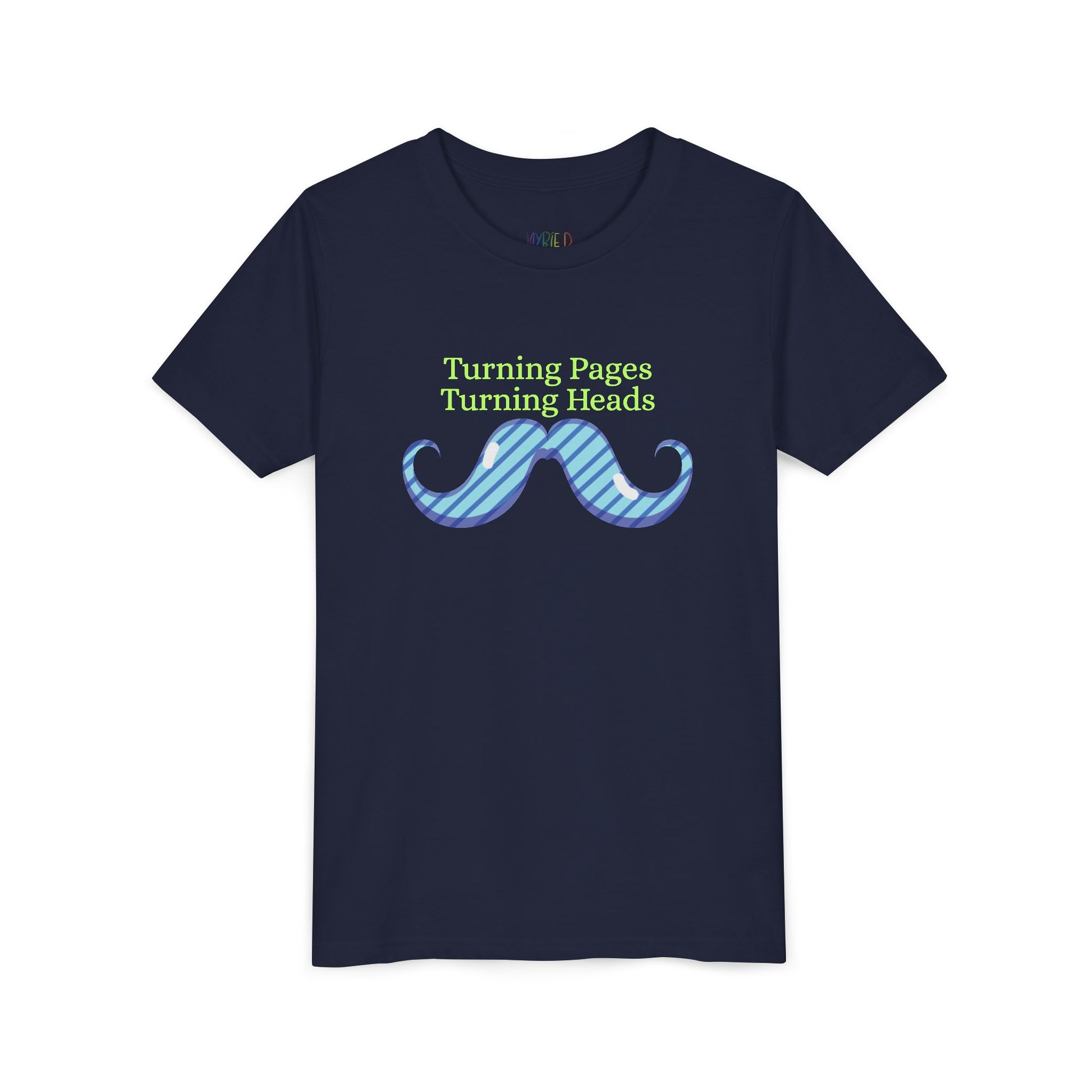 Navy blue t-shirt with a mustache graphic and text 'turning pages turning heads'