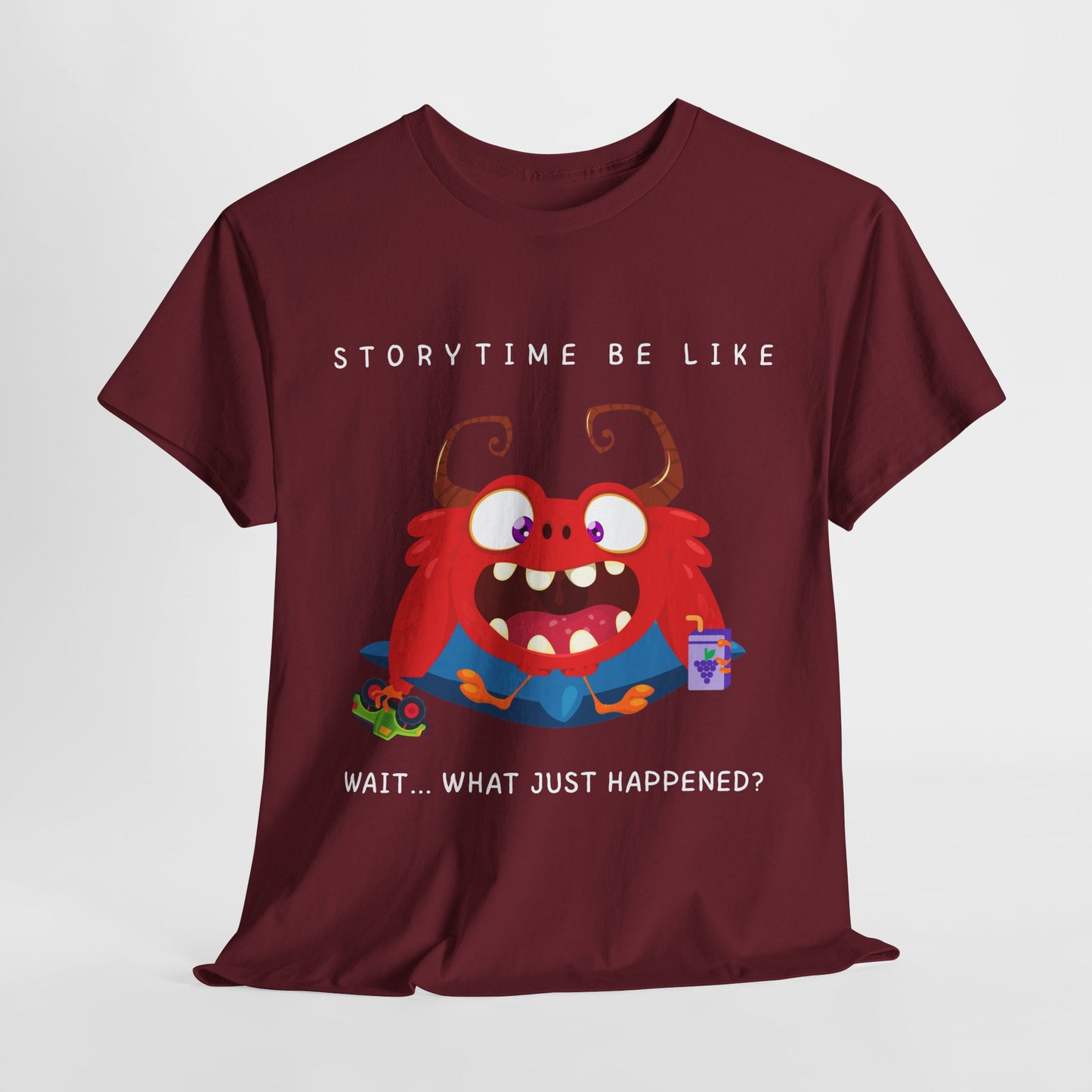 Teen/Adult Unisex “Storytime Be Like… Wait, What?” Tee – Funny Monster Shirt for Bookworms & Read-Aloud Fans