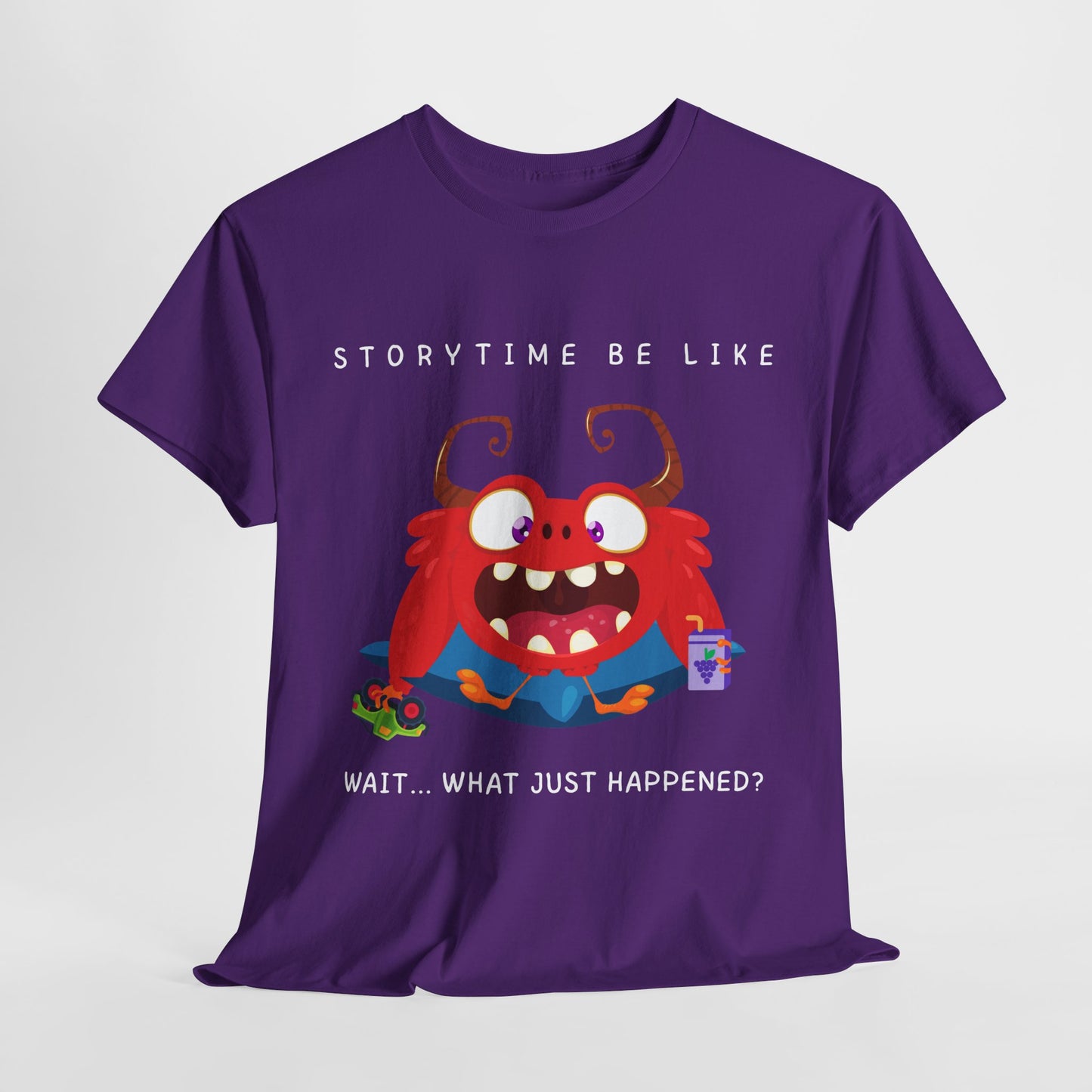 Teen/Adult Unisex “Storytime Be Like… Wait, What?” Tee – Funny Monster Shirt for Bookworms & Read-Aloud Fans