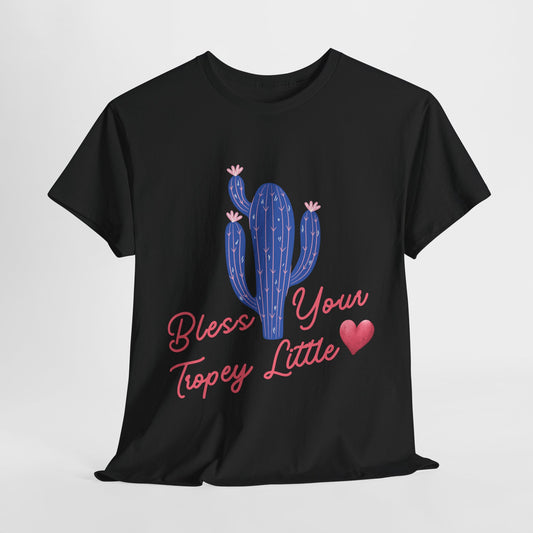 Teen/Adult Unisex Tee – Bless Your Tropey Little Heart