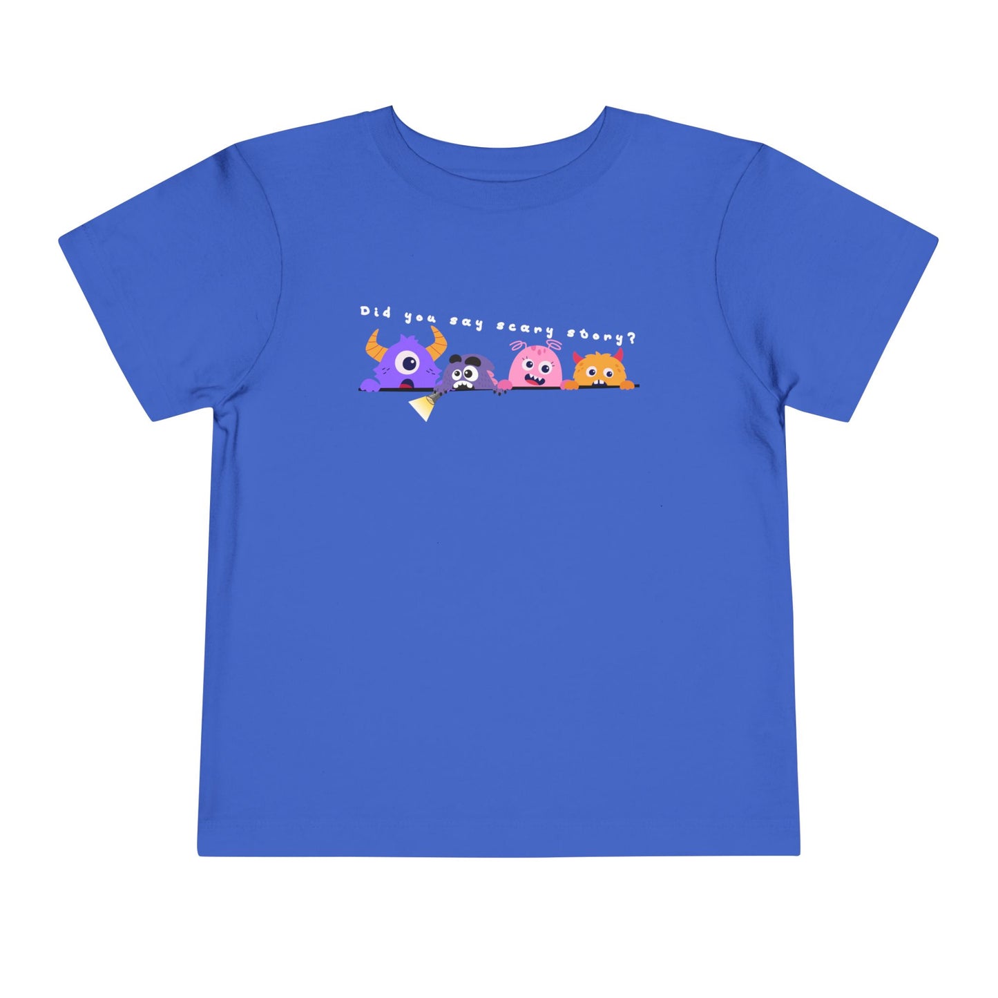 Blue t-shirt with a row of scared cartoon monsters peeking over a ledge and text 'Did You Say Scary Story?'