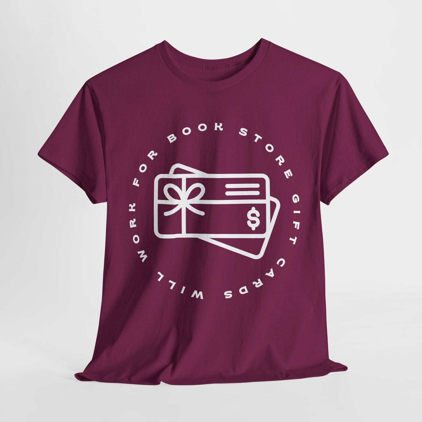 Teen/Adult Unisex Tee – Will Work for Bookstore Gift Cards