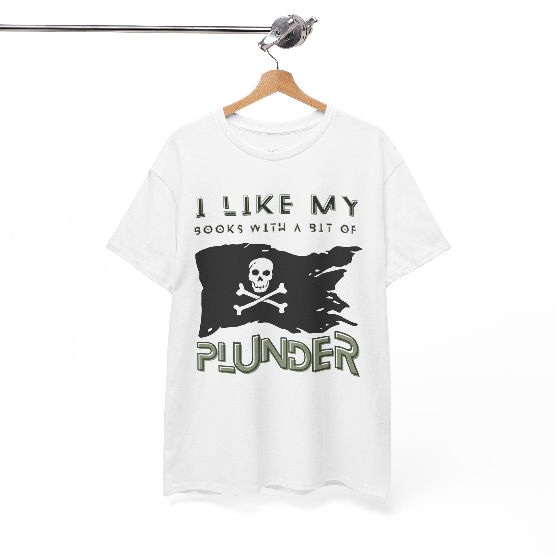 White t-shirt with a pirate flag design and text 'I Like My Books With A Bit Of Plunder'