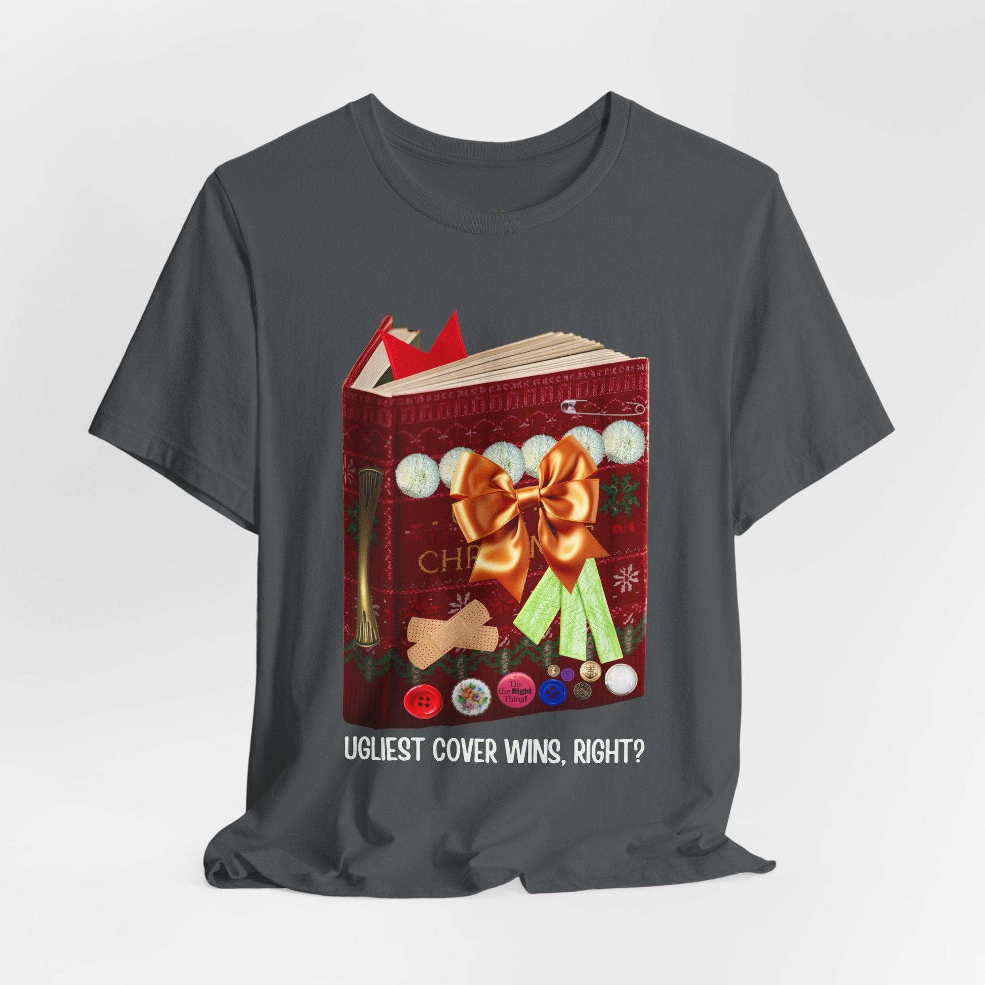 Teen/Adult Unisex Ugliest Cover Wins T-Shirt â€“ Funny Holiday Book Design Printify