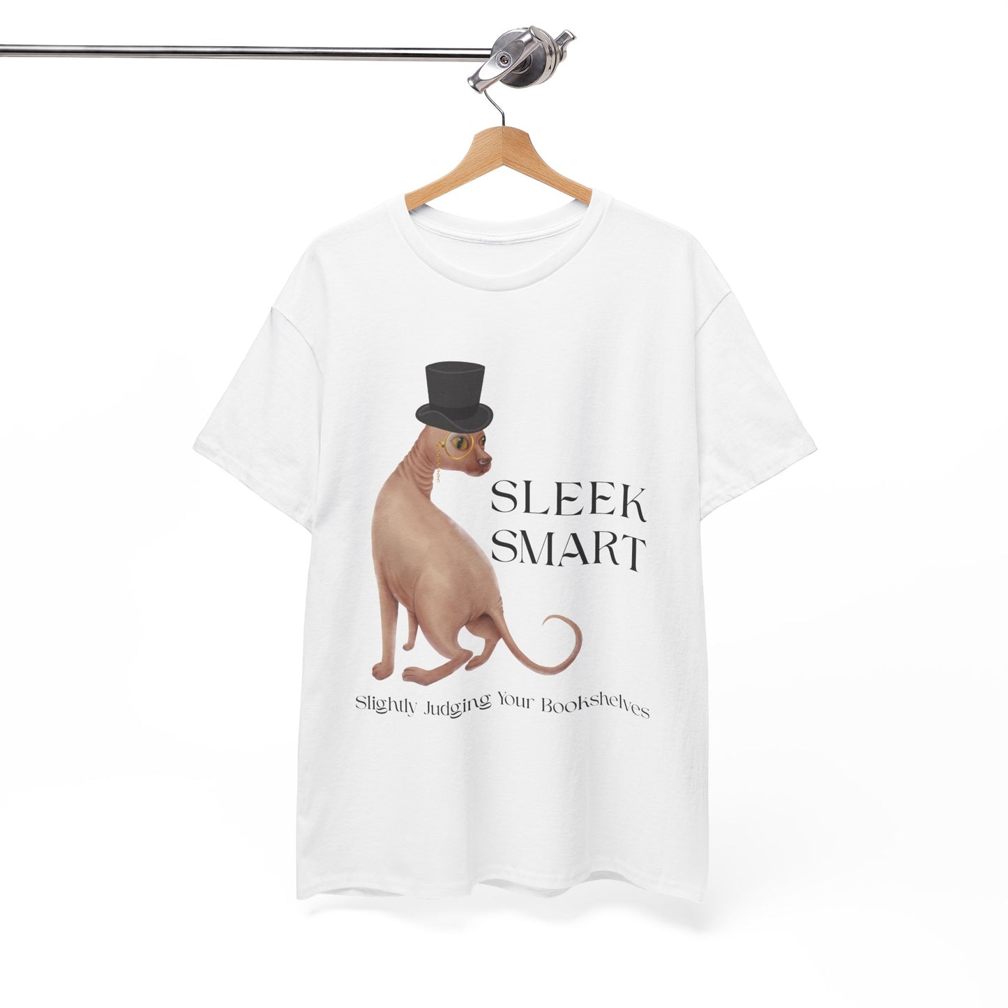 White t-shirt with a hairless cat in a monacle and top hat, text "SLEEK SMART' and 'Slightly Judging Your Bookshelf'