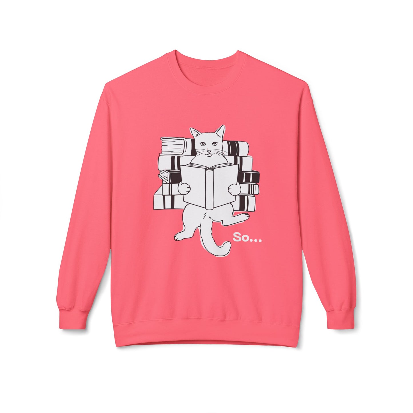 Teen/Adult Unisex So… Funny Cat Reading Sweatshirt